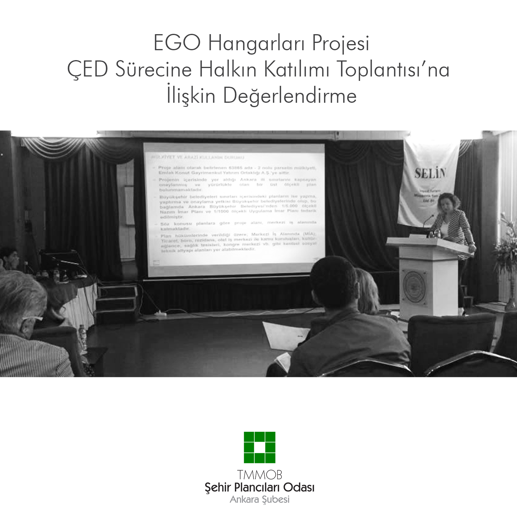 EGO HANGARLARI PROJESİ ÇED SÜRECİNE HALKIN KATILIMI TOPLANTISI'NA İLİŞKİN DEĞERLENDİRME 
