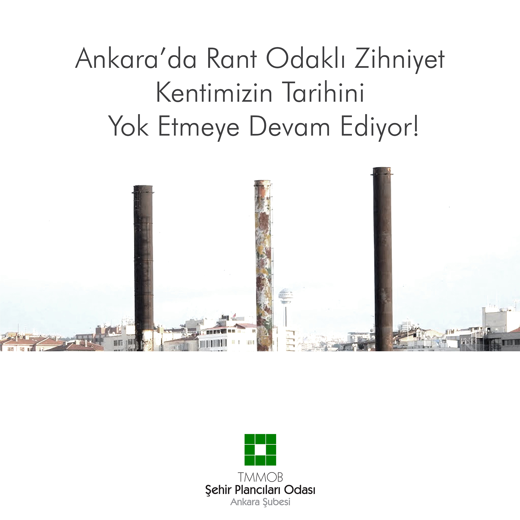 ANKARA'DA RANT ODAKLI ZİHNİYET KENTİMİZİN TARİHİNİ YOK ETMEYE DEVAM EDİYOR!