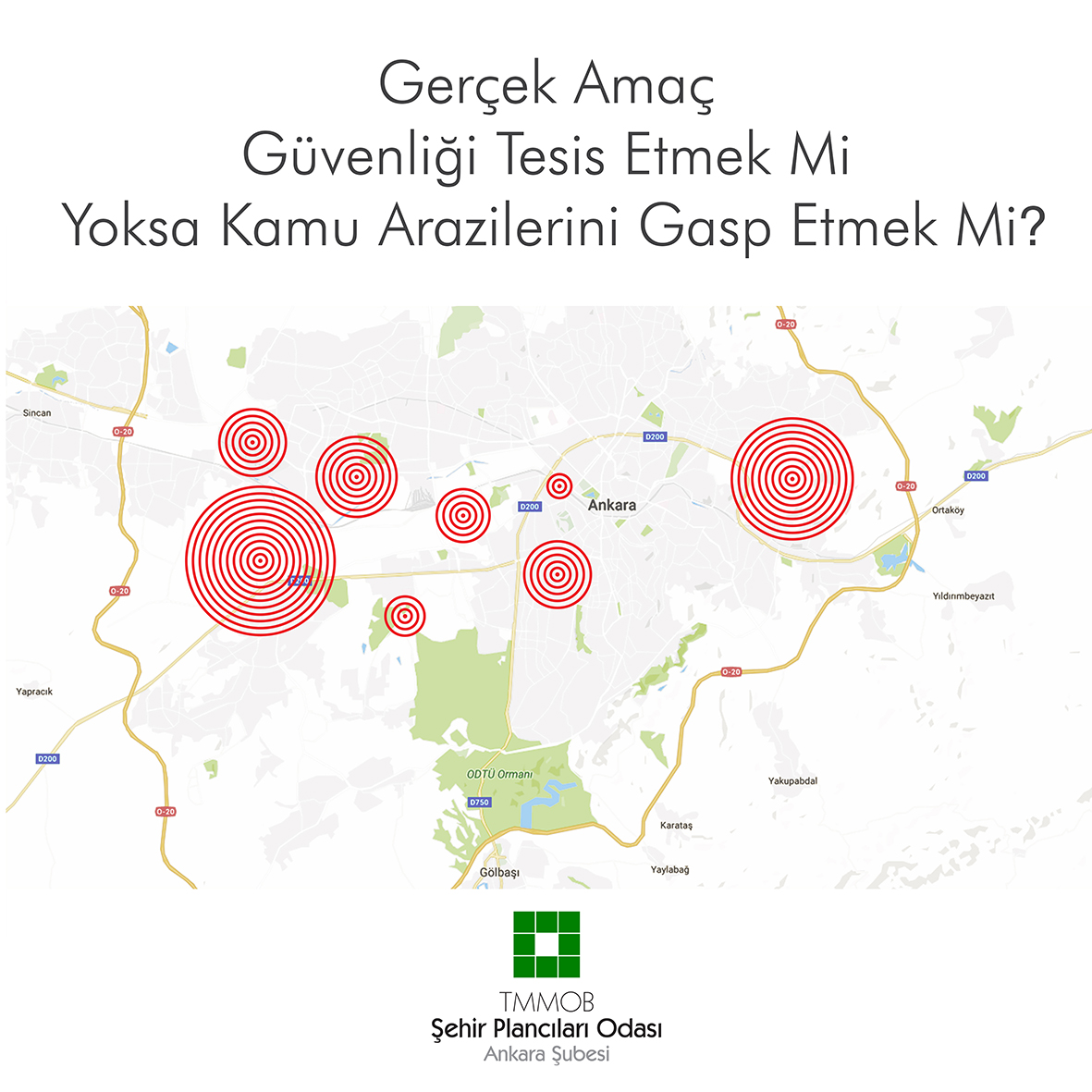 GERÇEK AMAÇ GÜVENLİĞİ TESİS ETMEK Mİ YOKSA KAMU ARAZİLERİNİ GASP ETMEK Mİ? 