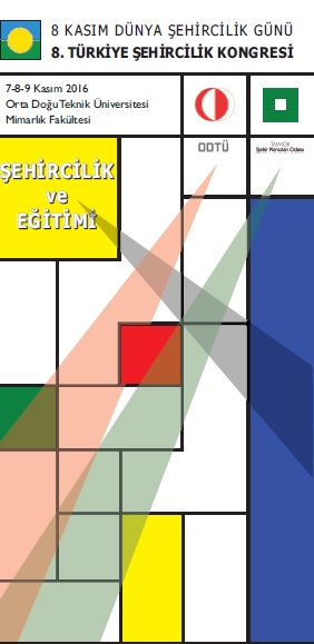 8 KASIM DÜNYA ŞEHİRCİLİK GÜNÜ 8. TÜRKİYE ŞEHİRCİLİK KONGRESİ'NİN PROGRAMI BELİRLENDİ