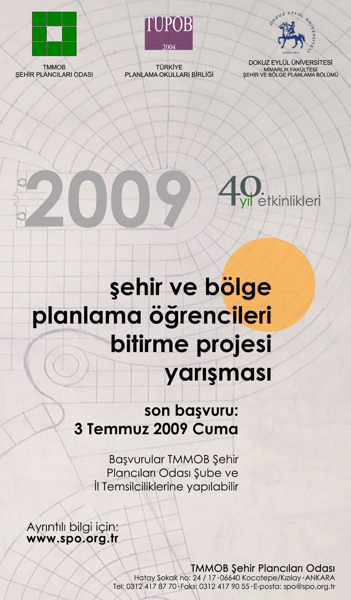 2009 ŞEHİR VE BÖLGE PLANLAMA ÖĞRENCİLERİ BİTİRME PROJESİ YARIŞMASI 