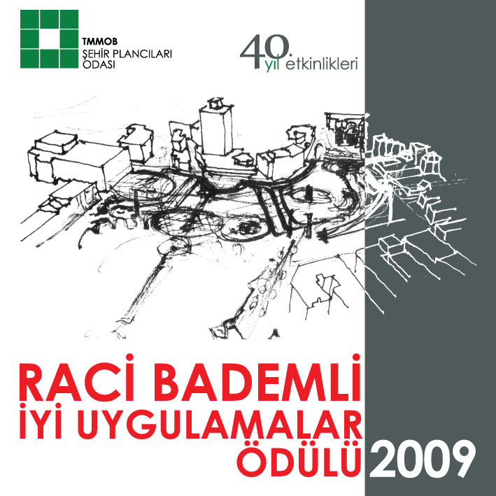 RACİ BADEMLİ İYİ UYGULAMALAR ÖDÜLÜ 2009 