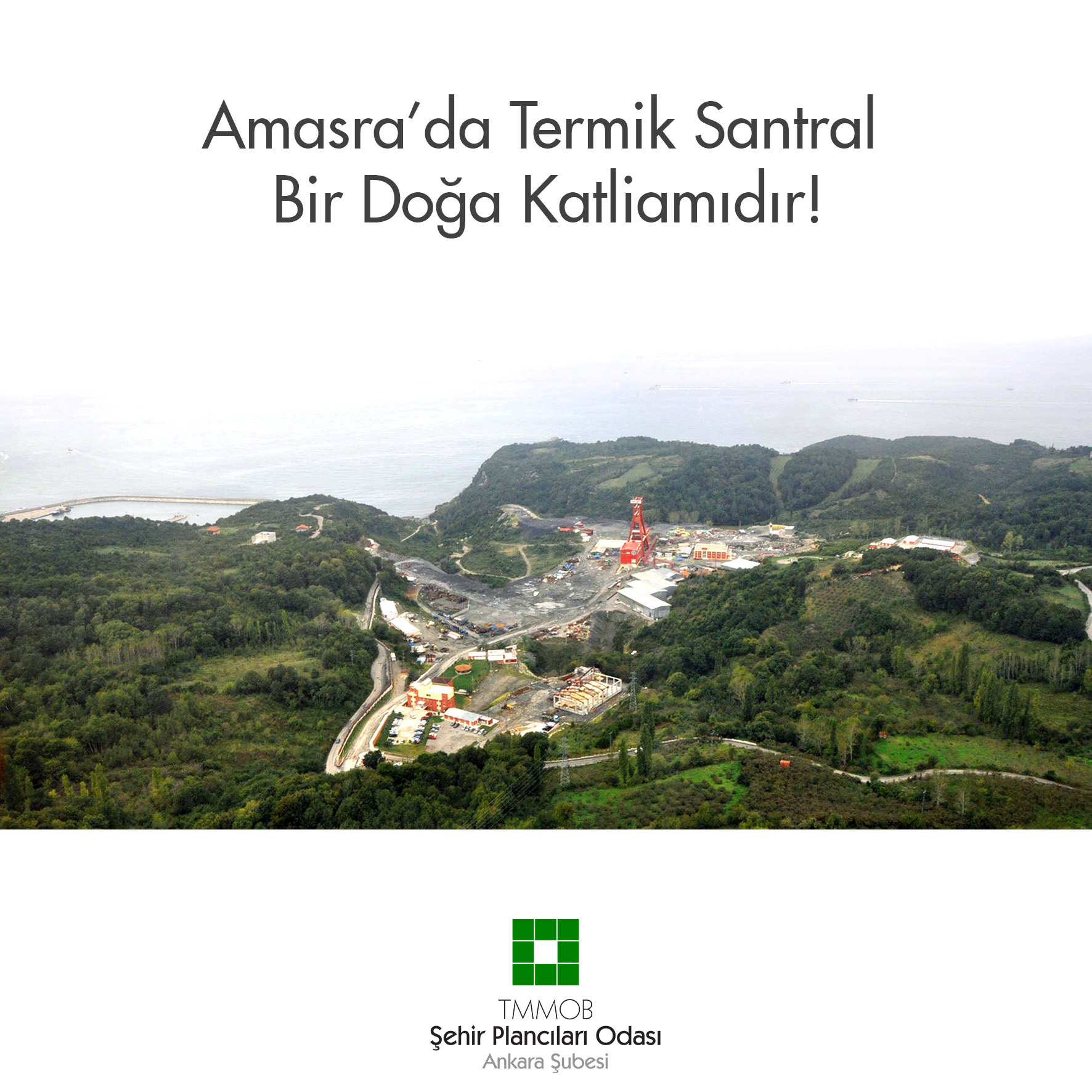 AMASRA'DA TERMİK SANTRAL BİR DOĞA KATLİAMIDIR!