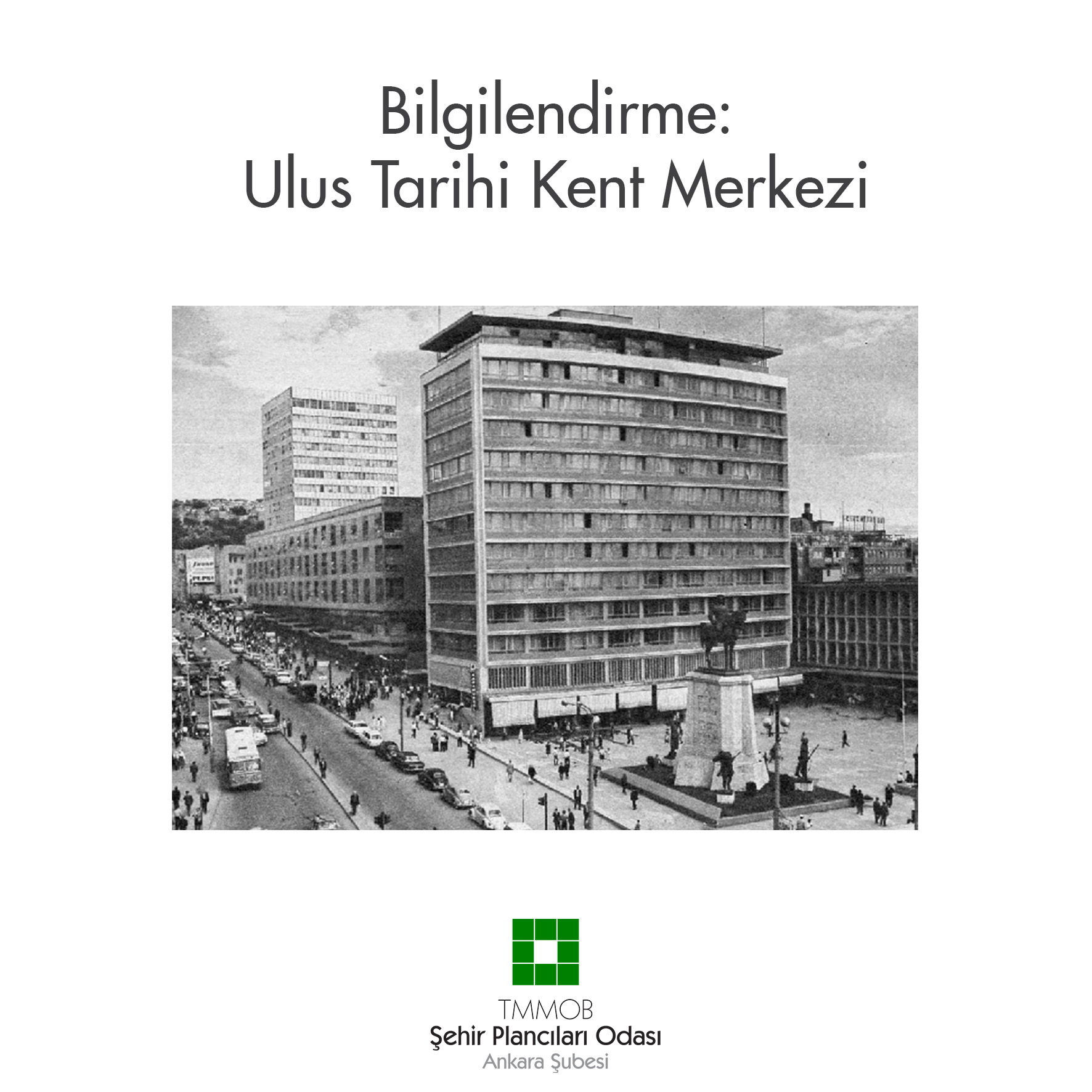 BİLGİLENDİRME: ULUS TARİHİ KENT MERKEZİ