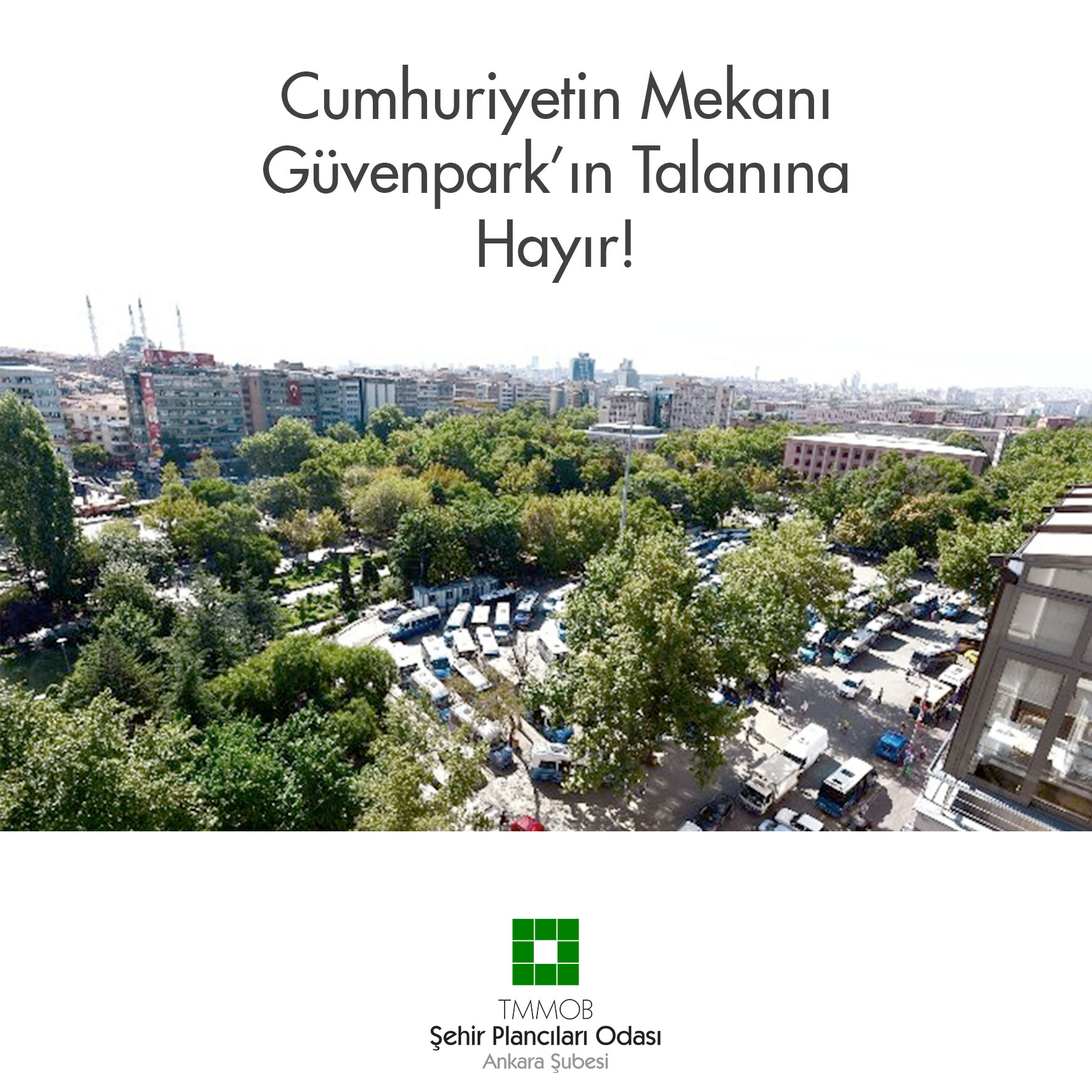 BASIN AÇIKLAMASI: CUMHURİYETİN MEKANI GÜVENPARK'IN TALANINA HAYIR! 