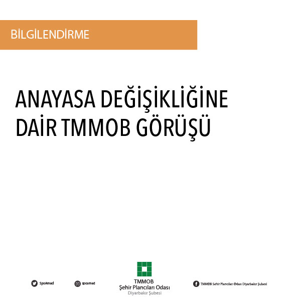 ANAYASA DEĞİŞİKLİĞİNE DAİR TMMOB GÖRÜŞÜ 