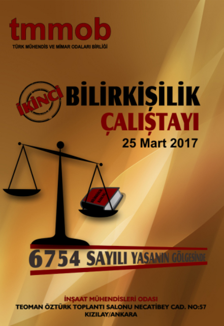 TMMOB BİLİRKİŞİLİK 2. ÇALIŞTAYI 25 MART 2017 CUMARTESİ GÜNÜ GERÇEKLEŞTİRİLECEK