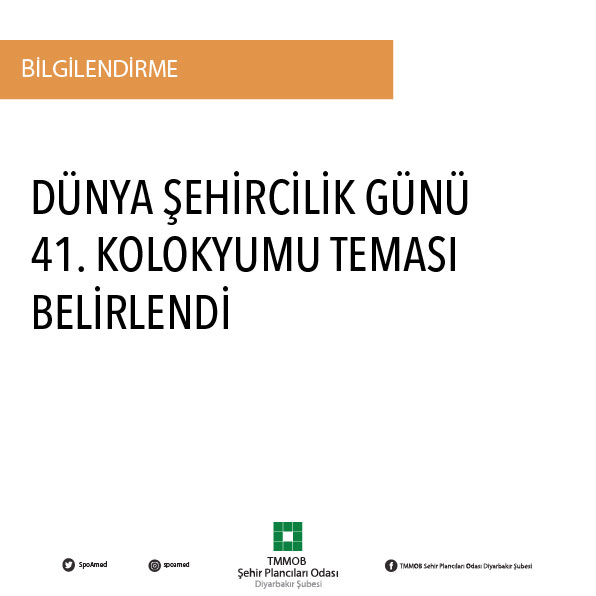  DÜNYA ŞEHİRCİLİK GÜNÜ 41. KOLOKYUMU TEMASI BELİRLENDİ