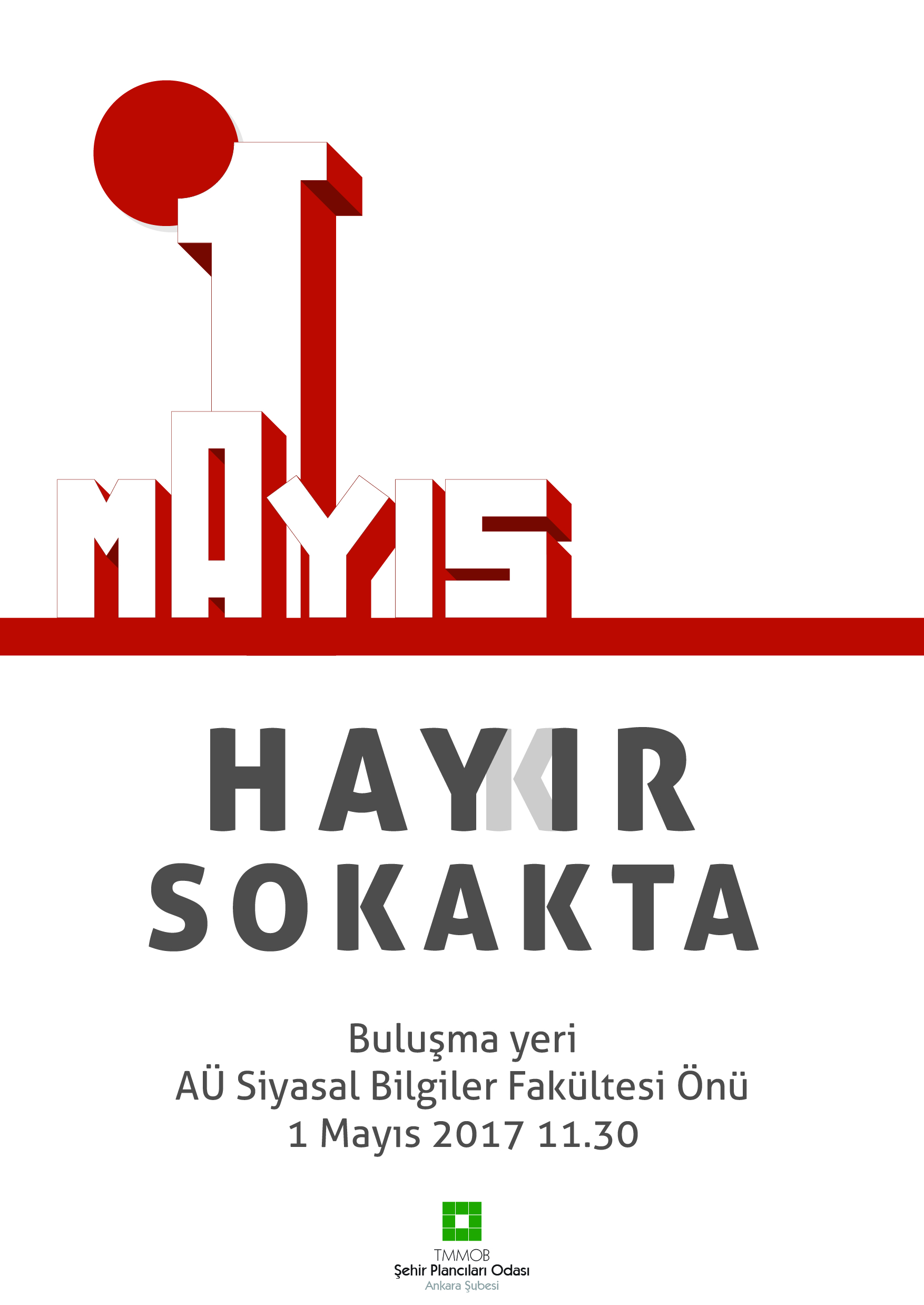 1 MAYIS`TA ALANLARDAYIZ 