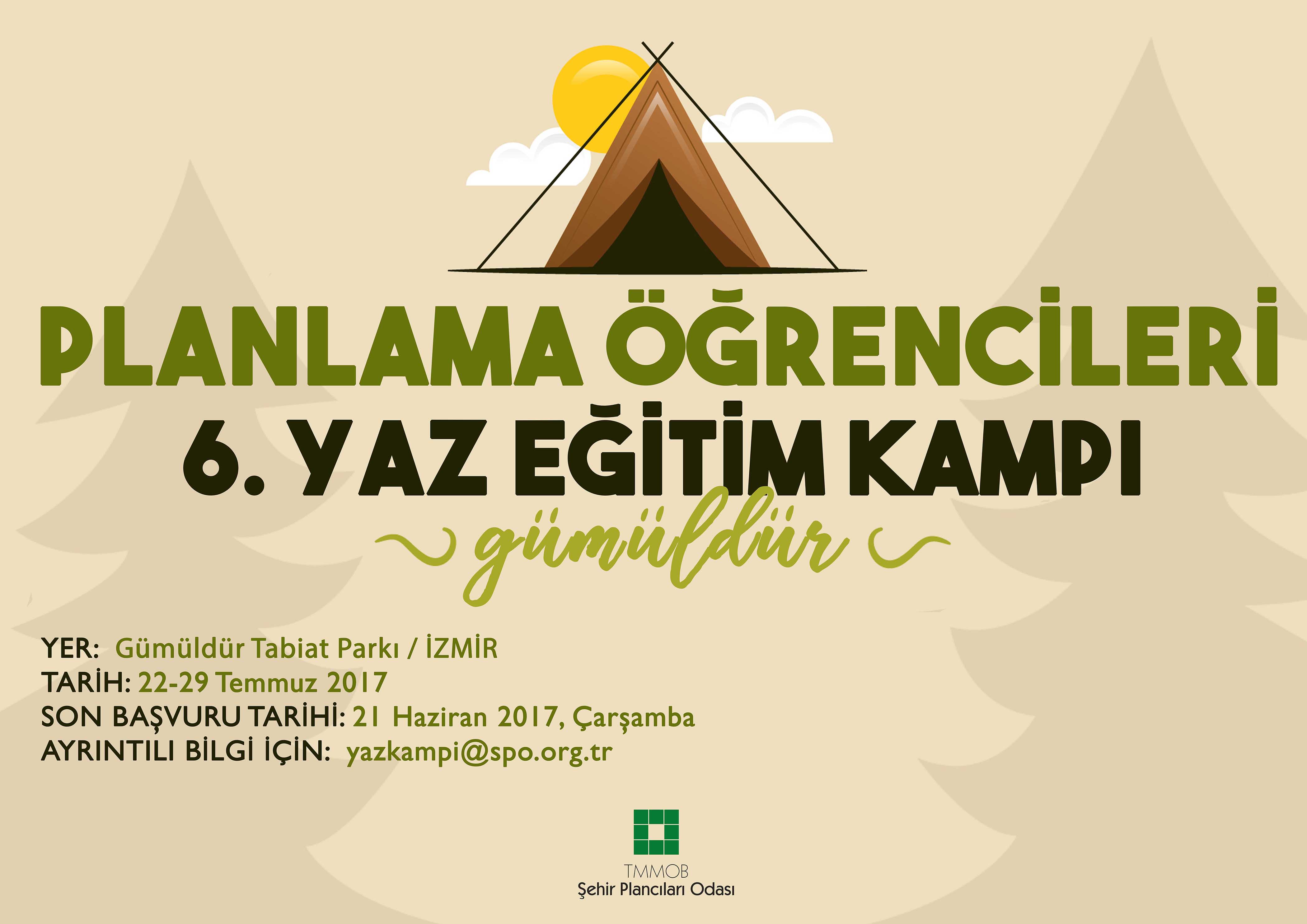 PLANLAMA ÖĞRENCİLERİ 6. YAZ EĞİTİM KAMPI BAŞVURULARI İÇİN SON 2 GÜN !