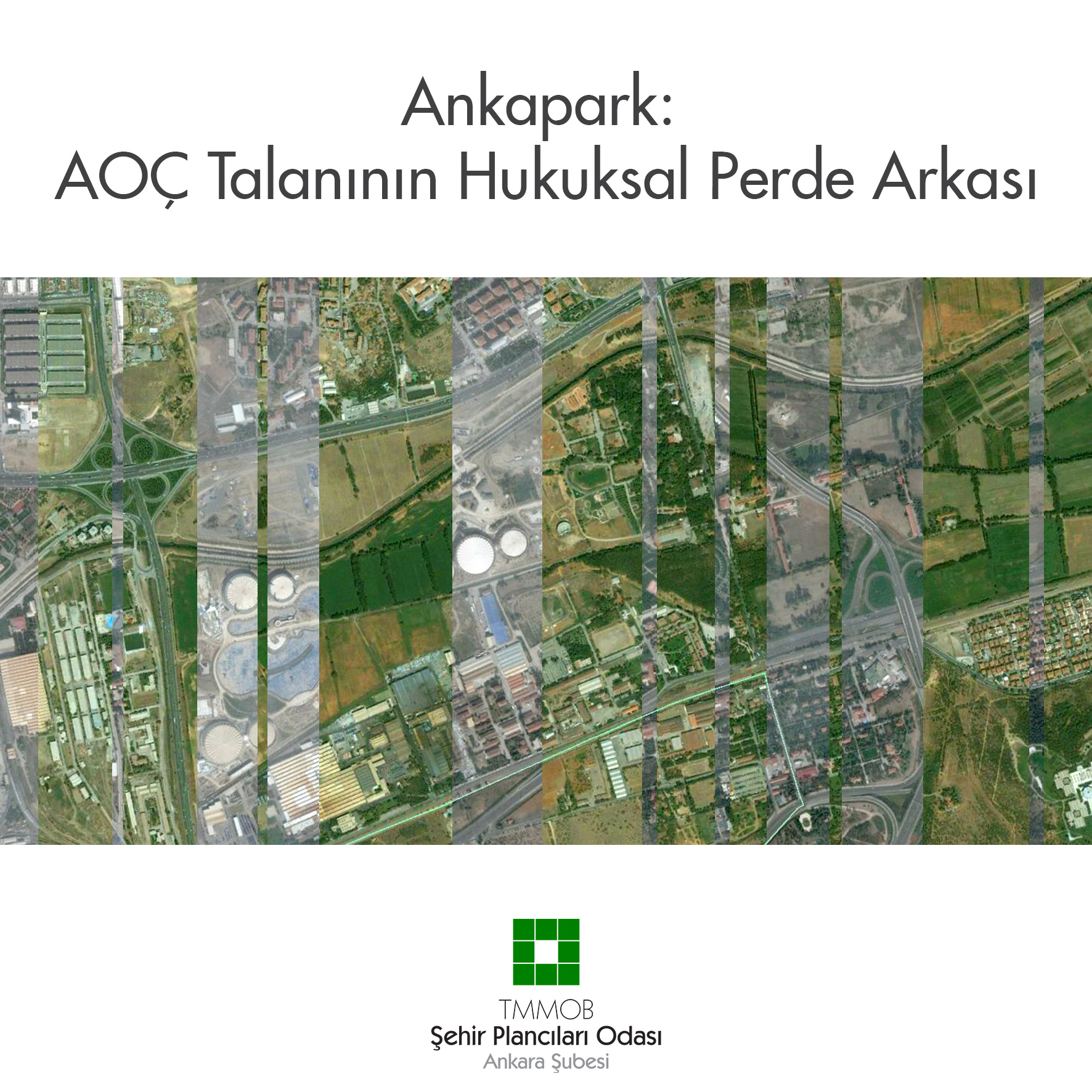ANKAPARK: AOÇ TALANININ HUKUKSAL PERDE ARKASI 