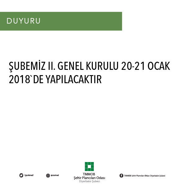 ŞUBEMİZ II. GENEL KURULU 20-21 OCAK 2018`DE YAPILACAKTIR