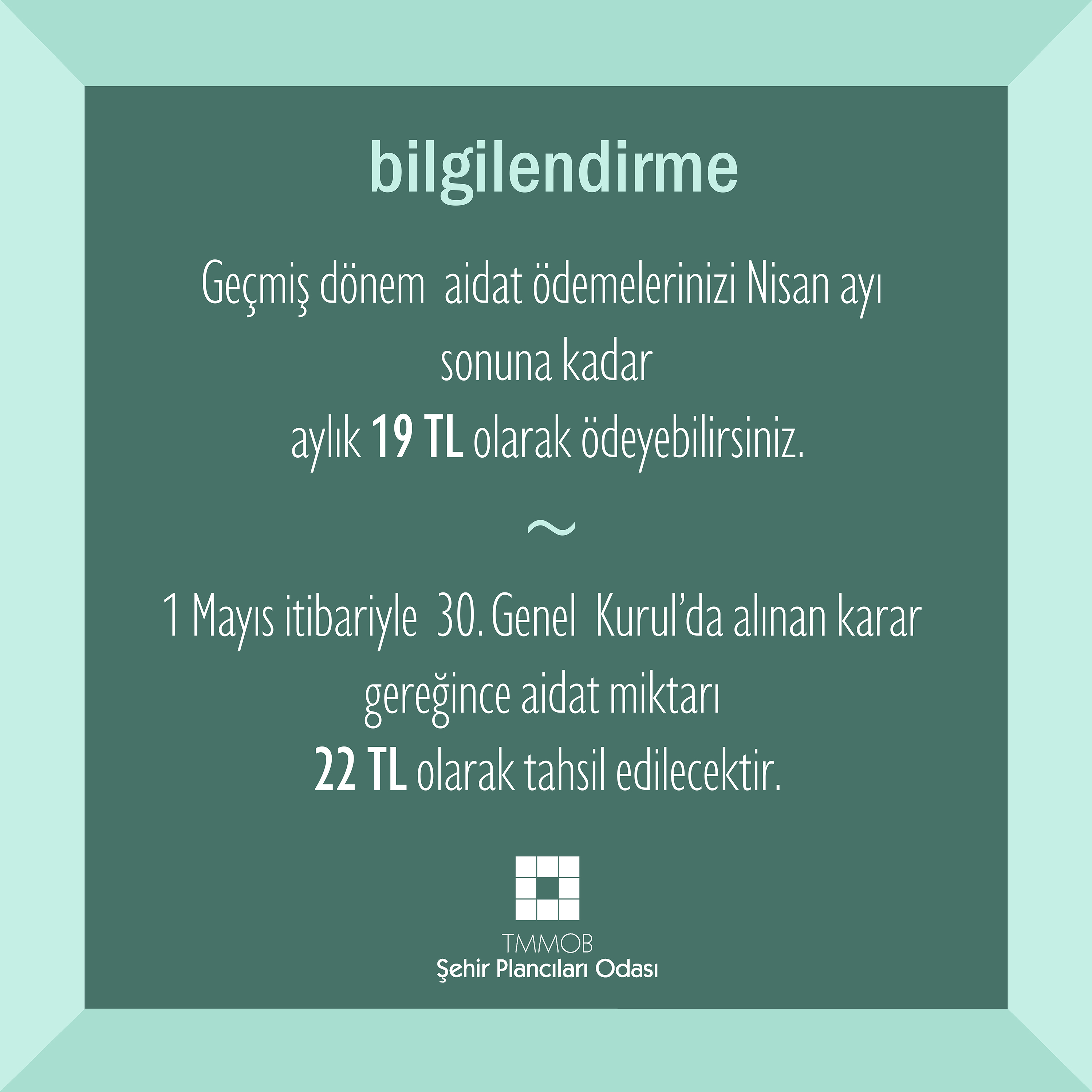 AİDAT MİKTARI HAKKINDA BİLGİLENDİRME