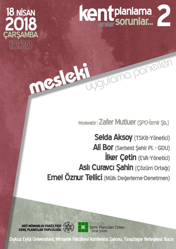 MESLEKİ UYGULAMA PANELLERİ 2: "KENT PLANLAMA - SORUNLAR - ANILAR" PANELİNİ GERÇEKLEŞTİRDİK.