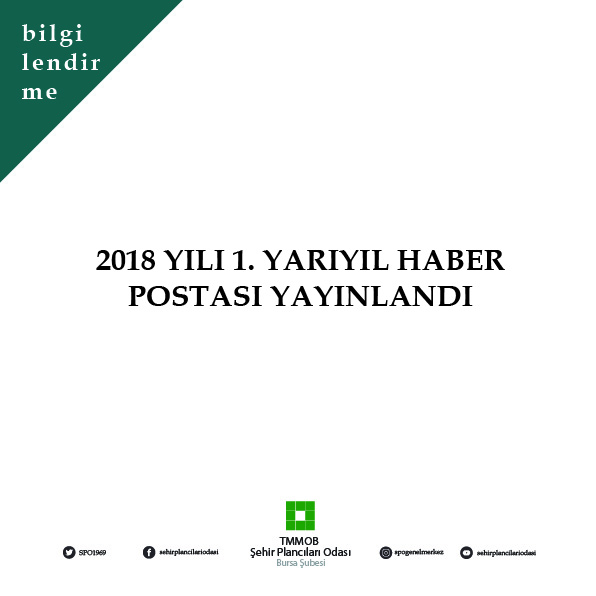 2018 YILI 1.YARIYIL HABER POSTASI 