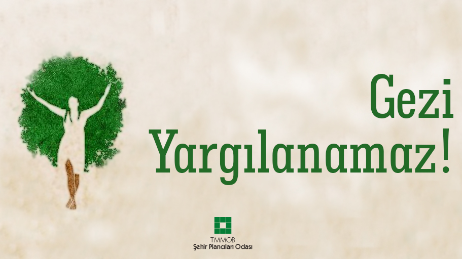 GEZİ YARGILANAMAZ!