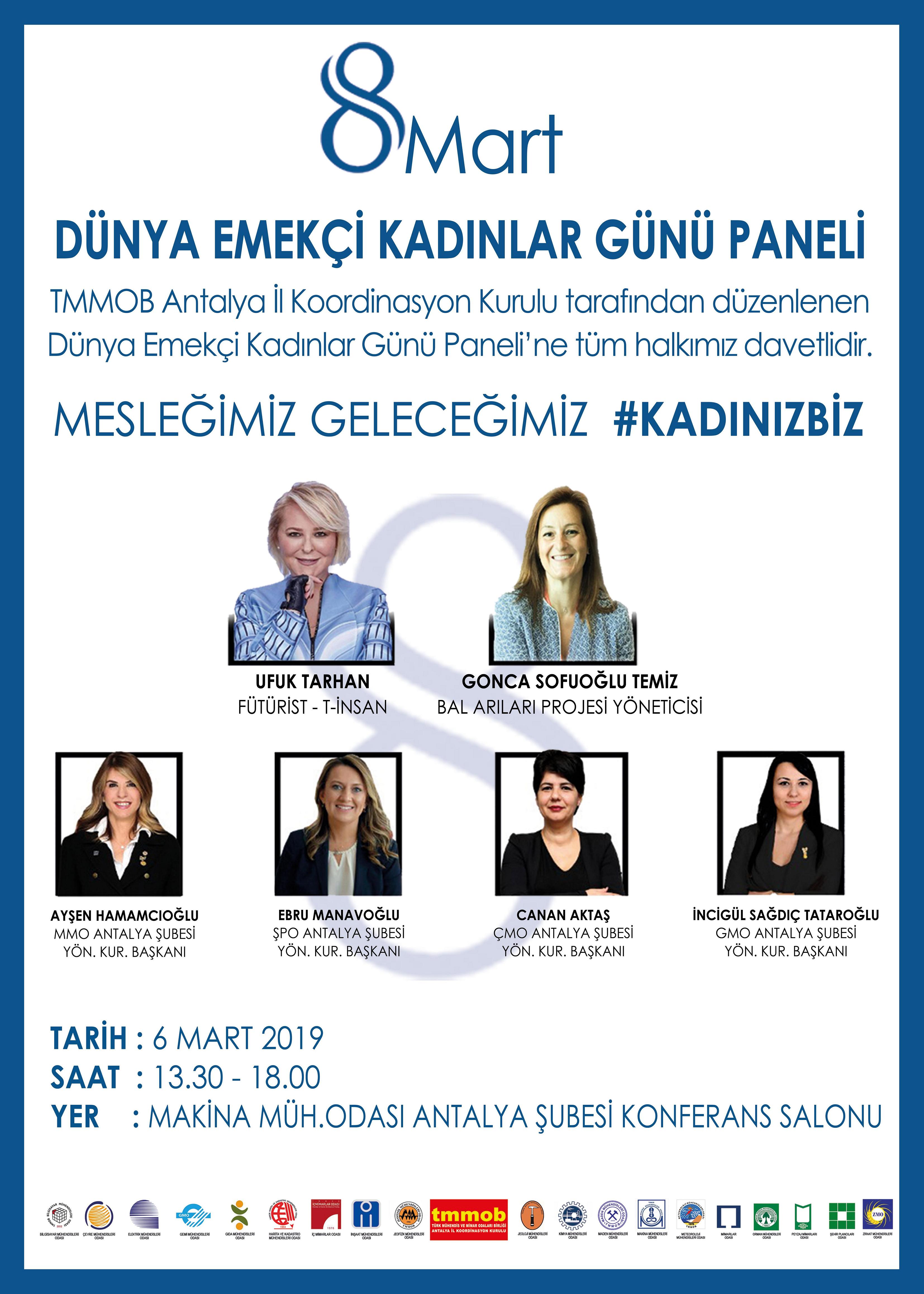 "MESLEĞİMİZ GELECEĞİMİZ, KADINIZ BİZ" KONULU PANEL GERÇEKLEŞTİRİLECEKTİR.