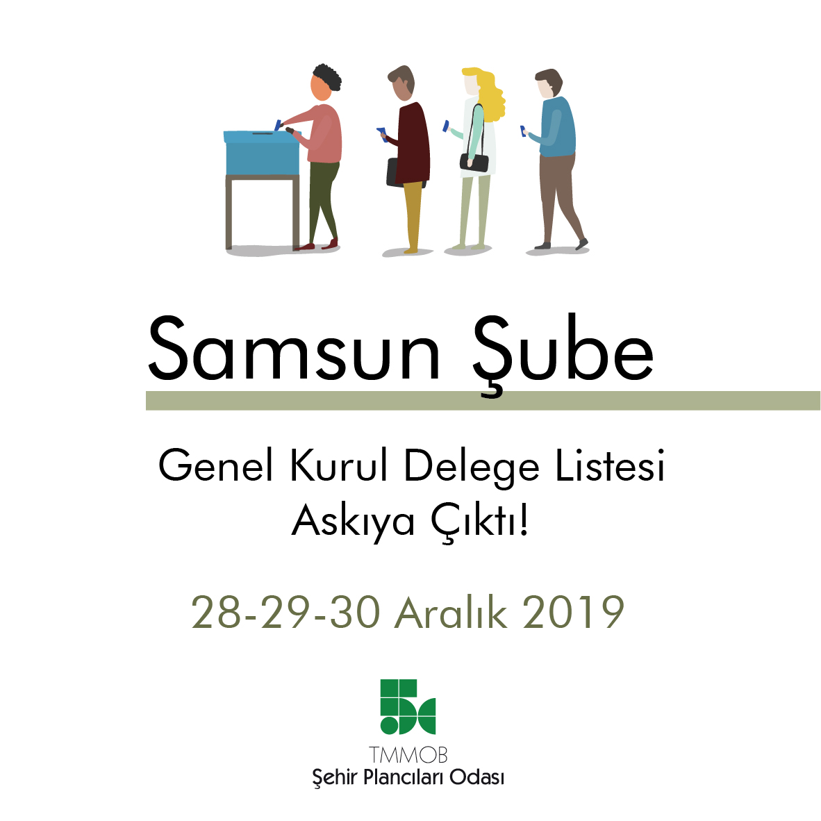 ODAMIZ SAMSUN ŞUBESİ 9. OLAĞAN GENEL KURULU DELEGE LİSTESİ ASKIDA