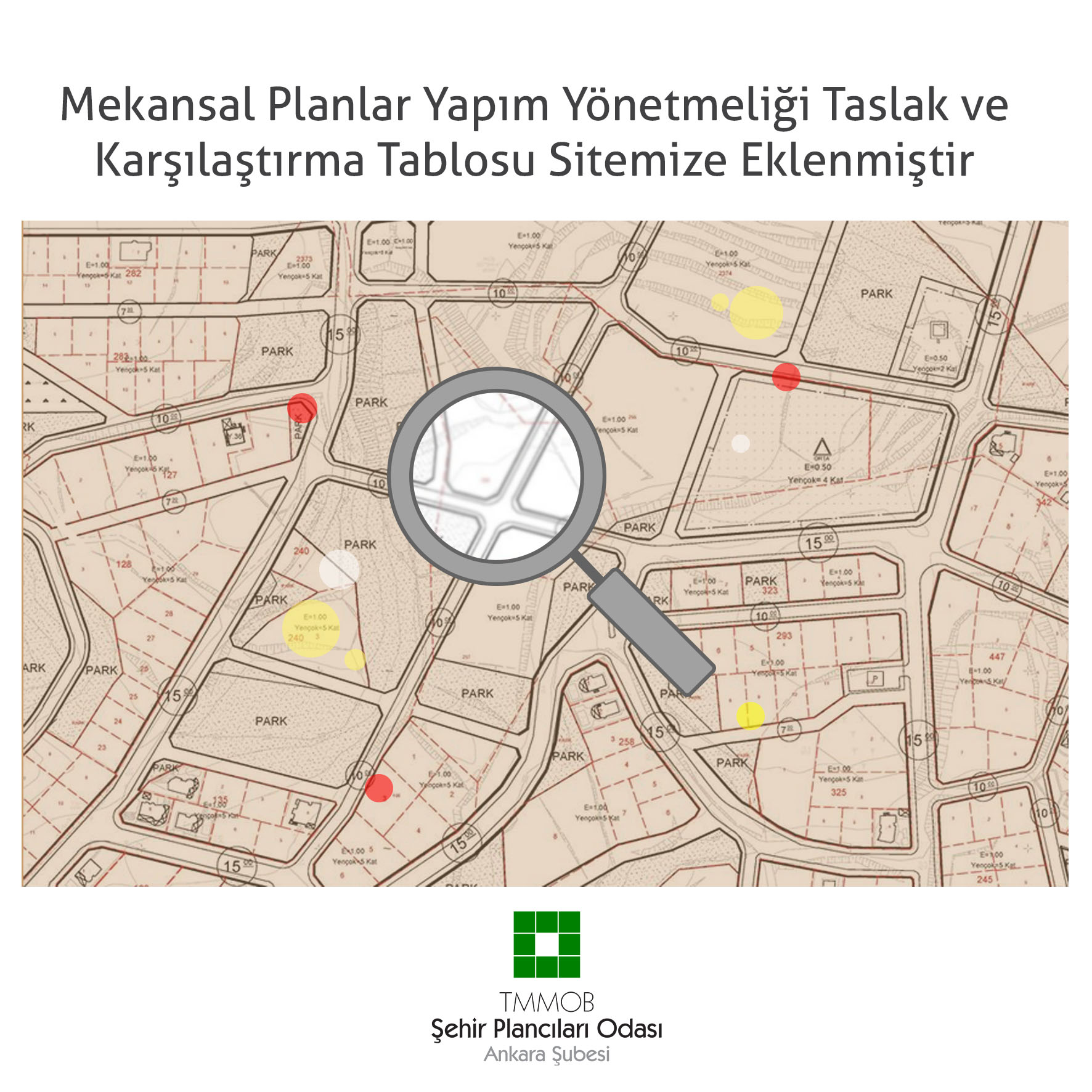 MEKANSAL PLANLAR YAPIM YÖNETMELİĞİ TASLAĞI HAKKINDA ÜYELERİMİZDEN GÖRÜŞ
