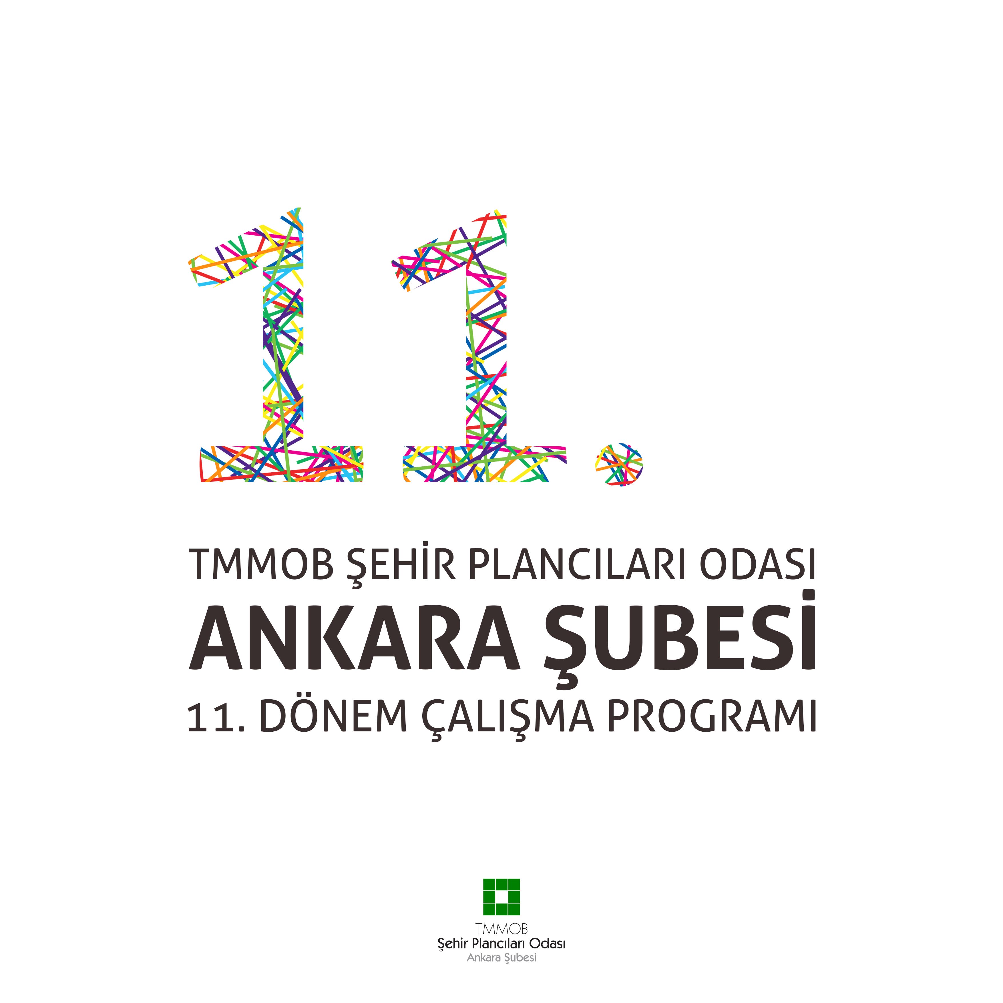 TMMOB ŞEHİR PLANCILARI ODASI ANKARA ŞUBESİ 11. DÖNEM ÇALIŞMA PROGRAMI