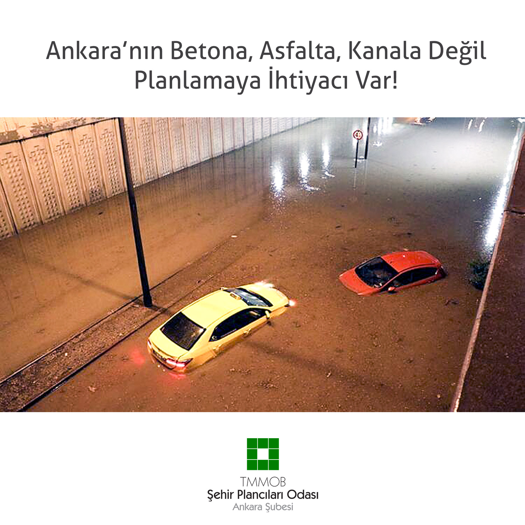 ANKARA'NIN BETONA, ASFALTA, KANALA DEĞİL PLANLAMAYA İHTİYACI VAR!