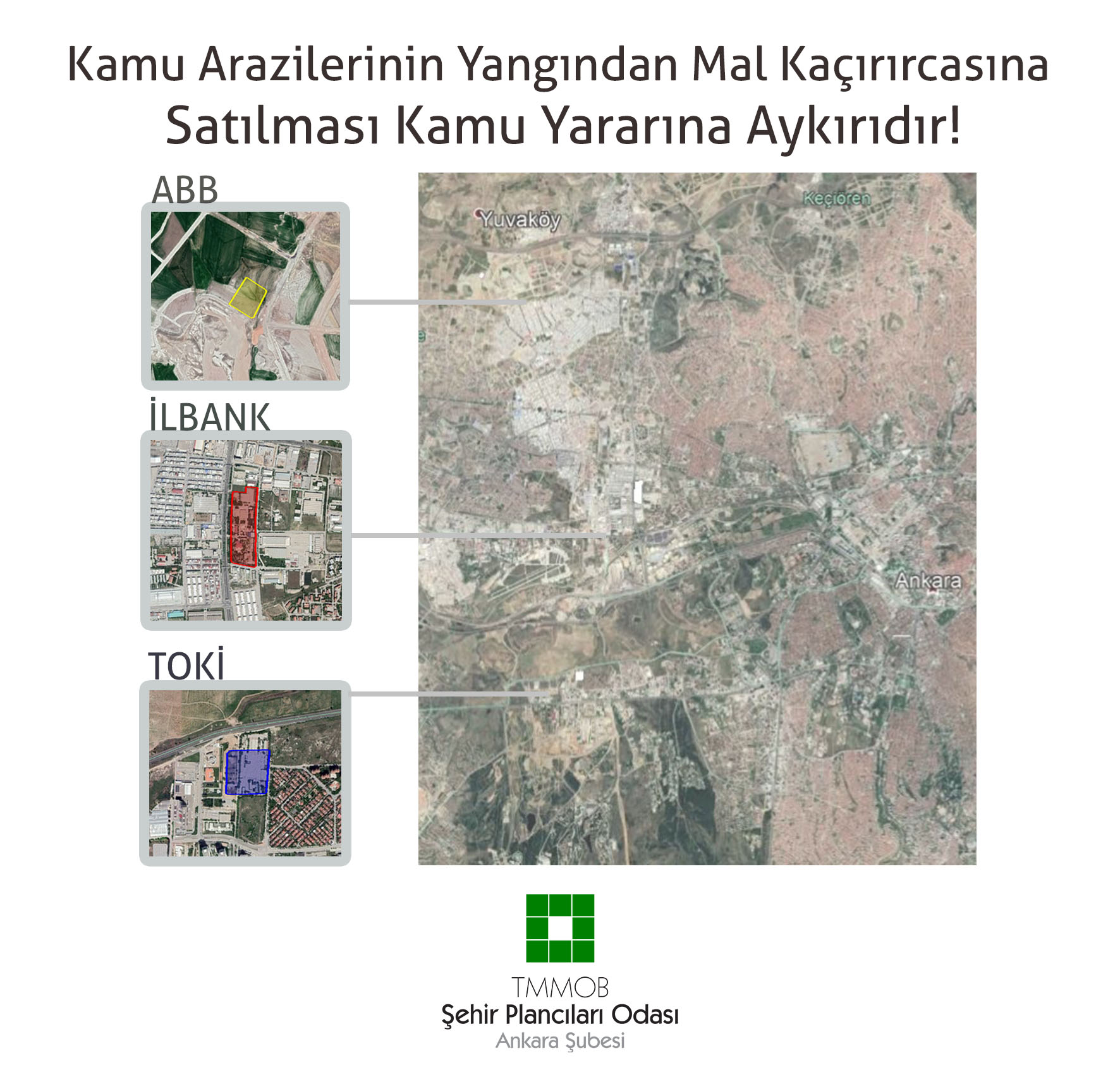 KAMU ARAZİLERİNİN YANGINDAN MAL KAÇIRIRCASINA SATILMASI KAMU YARARINA AYKIRIDIR!