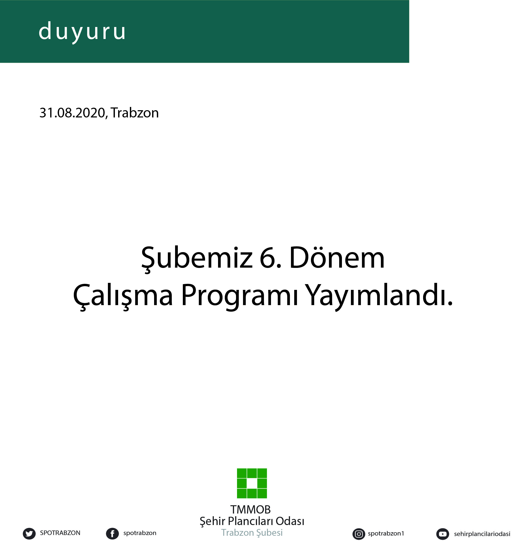 TMMOB ŞEHİR PLANCILARI ODASI TRABZON ŞUBESİ 6. DÖNEM ÇALIŞMA PROGRAMI