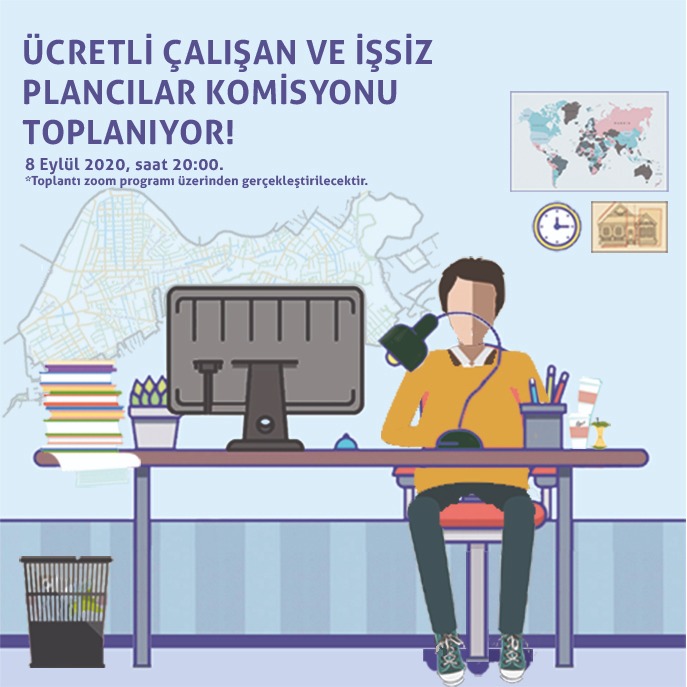 ÜCRETLİ ÇALIŞAN ŞEHİR PLANCILARI KOMİSYON GRUBU TOPLANIYOR!