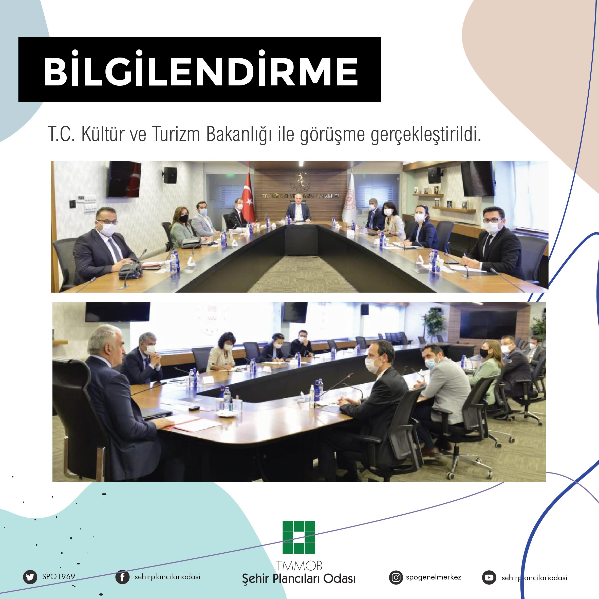 T.C. KÜLTÜR VE TURİZM BAKANLIĞI İLE GÖRÜŞME GERÇEKKLEŞTİRİLDİ.