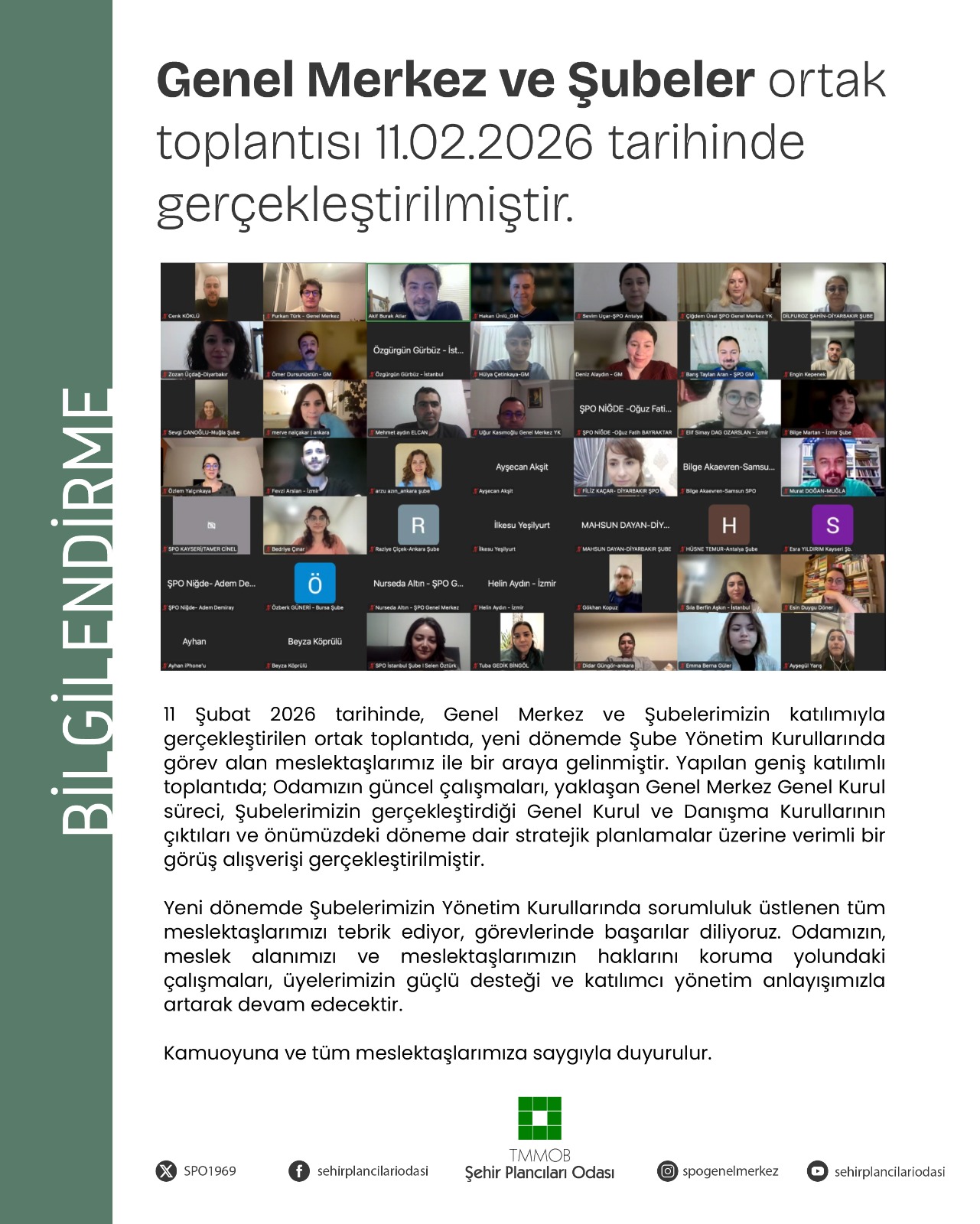GENEL MERKEZ VE ŞUBELER ORTAK TOPLANTISI 11.02.2026 TARİHİNDE GERÇEKLEŞTİRİLMİŞTİR.