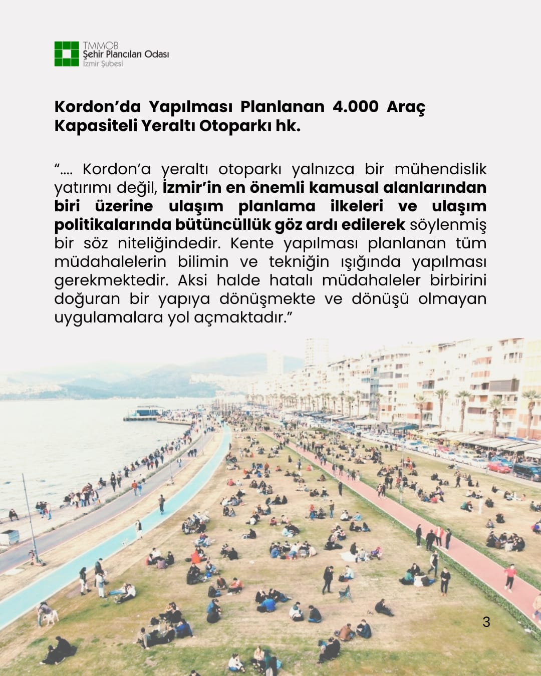 KAMU YATIRIMLARI PLANLI VE TUTARLI OLMALIDIR: 3 AYDA NE DEĞİŞTİ?

KORDON'DA YAPILMASI PLANLANAN 4.000 ARAÇ KAPASİTELİ YERALTI OTOPARKI HK.
