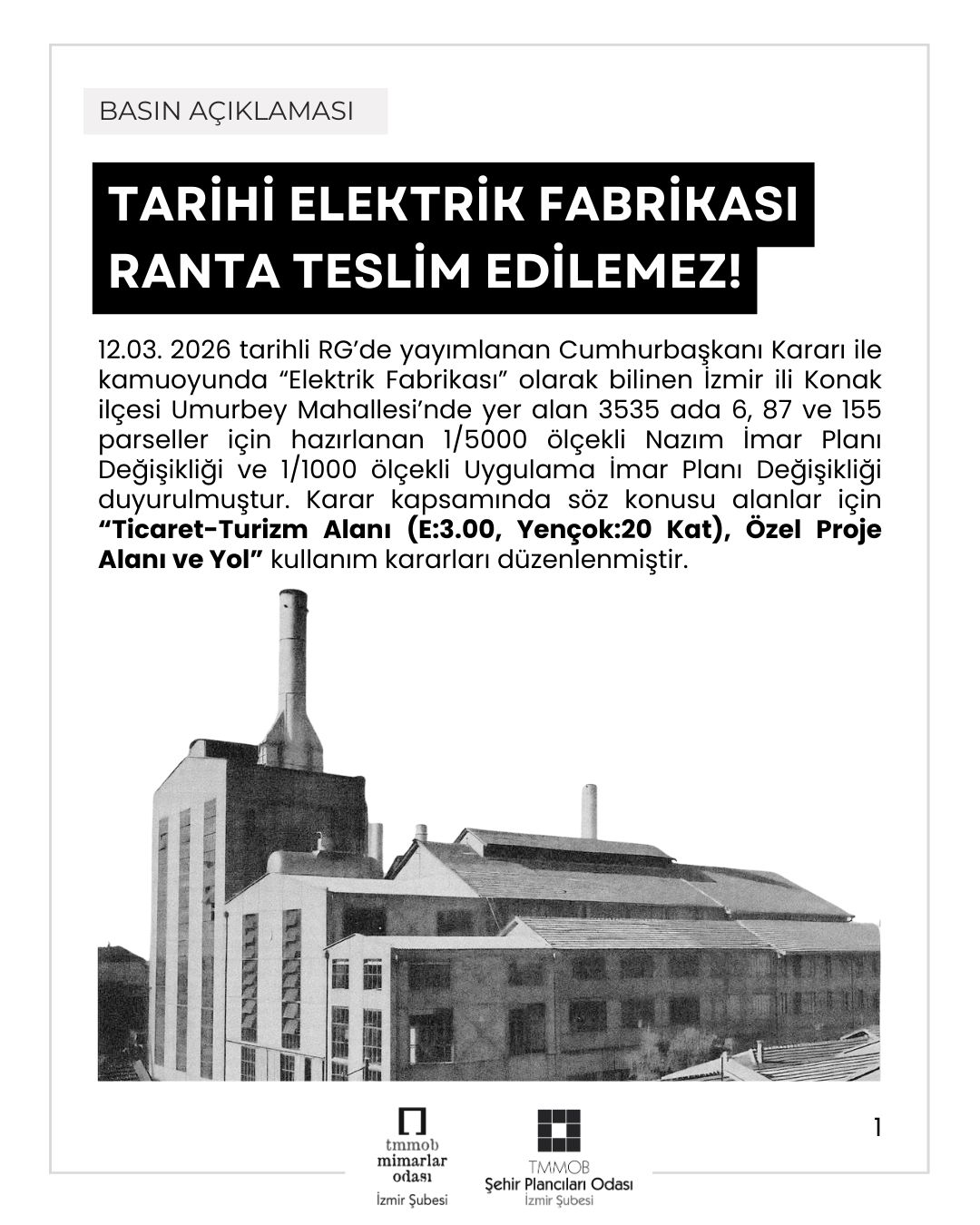 TARİHİ ELEKTRİK FABRİKASI RANTA TESLİM EDİLEMEZ!