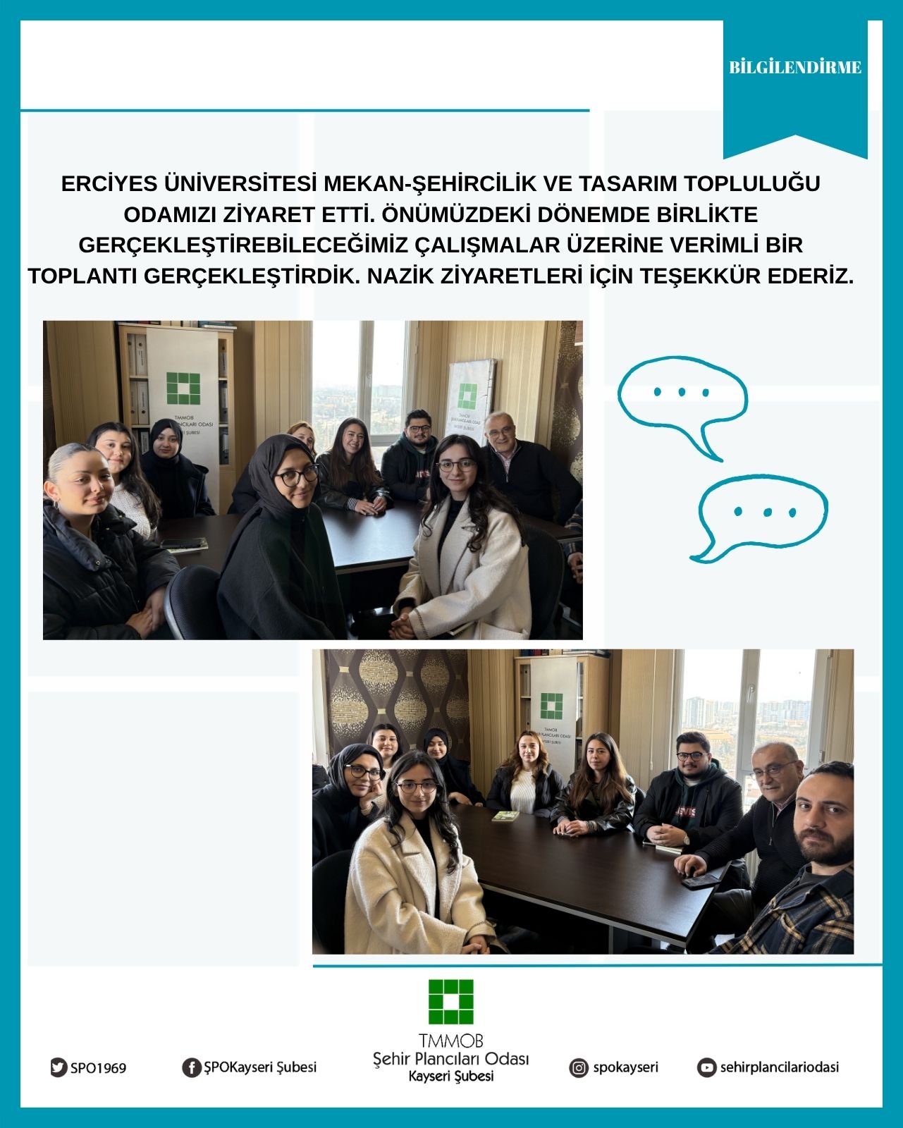 ERCİYES ÜNİVERSİTESİ MEKAN-ŞEHİRCİLİK VE TASARIM TOPLULUĞU ODAMIZI ZİYARET ETTİ.