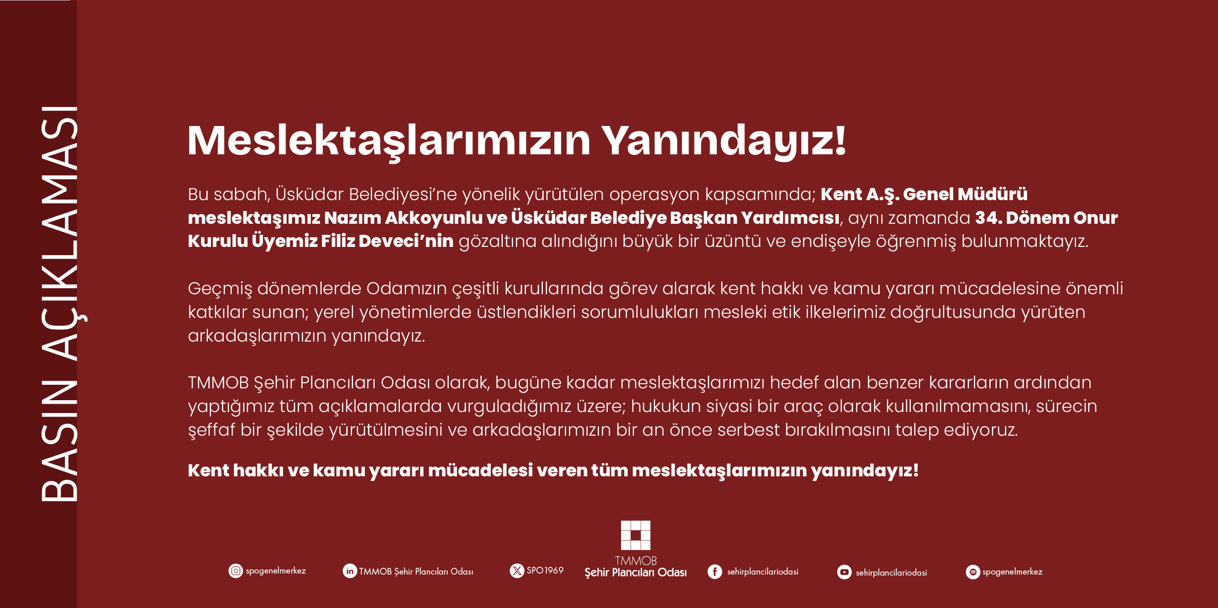 MESLEKTAŞLARIMIZIN YANINDAYIZ!