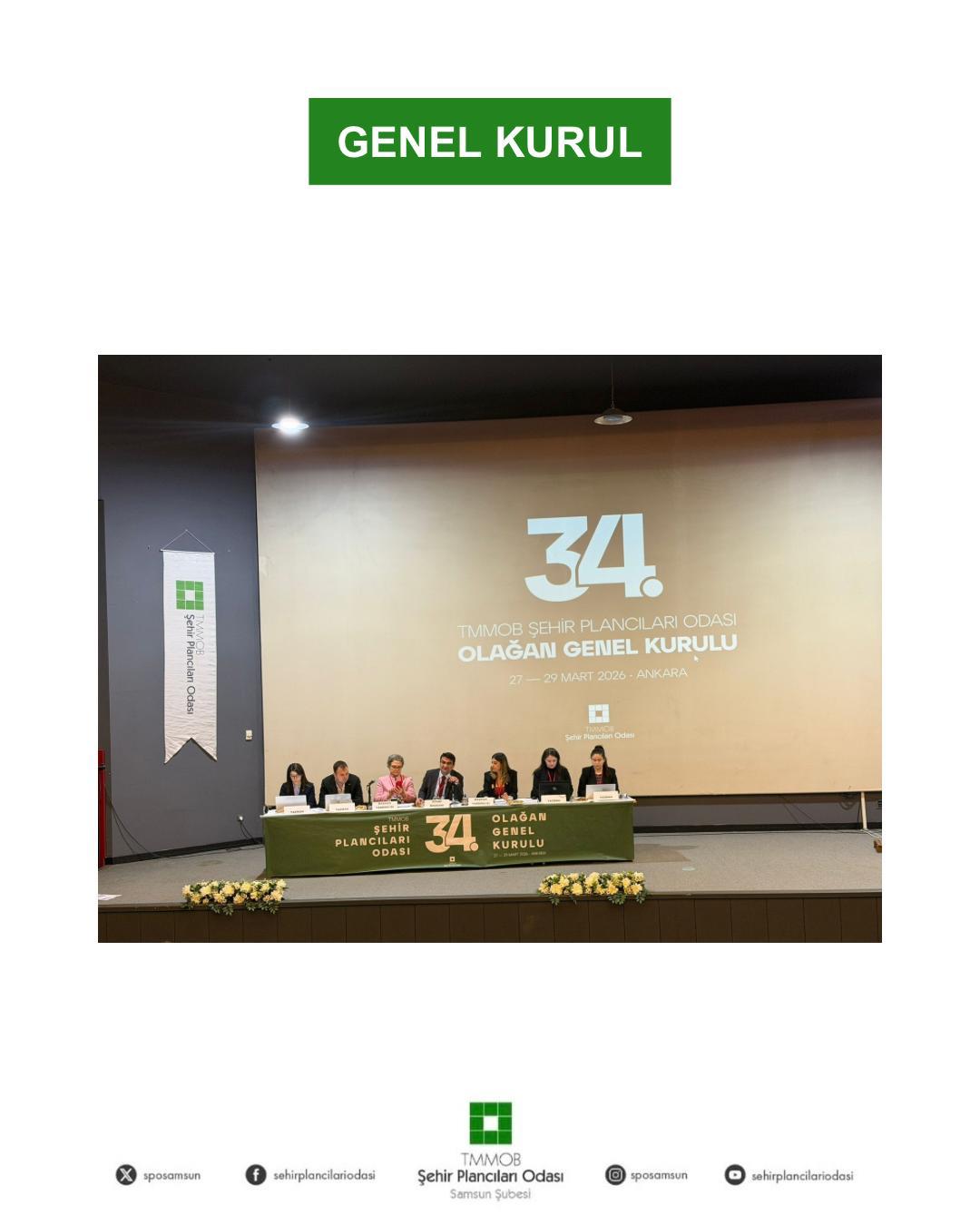 27-29 MART TARİHLERİ ARASINDA GERÇEKLEŞTİRİLEN TMMOB ŞEHİR PLANCILARI ODASI 34. OLAĞAN GENEL KURULU'NA, SAMSUN ŞUBE YÖNETİMİ VE İL TEMSİLCİLİKLERİMİZ İLE KATILIM SAĞLADIK.