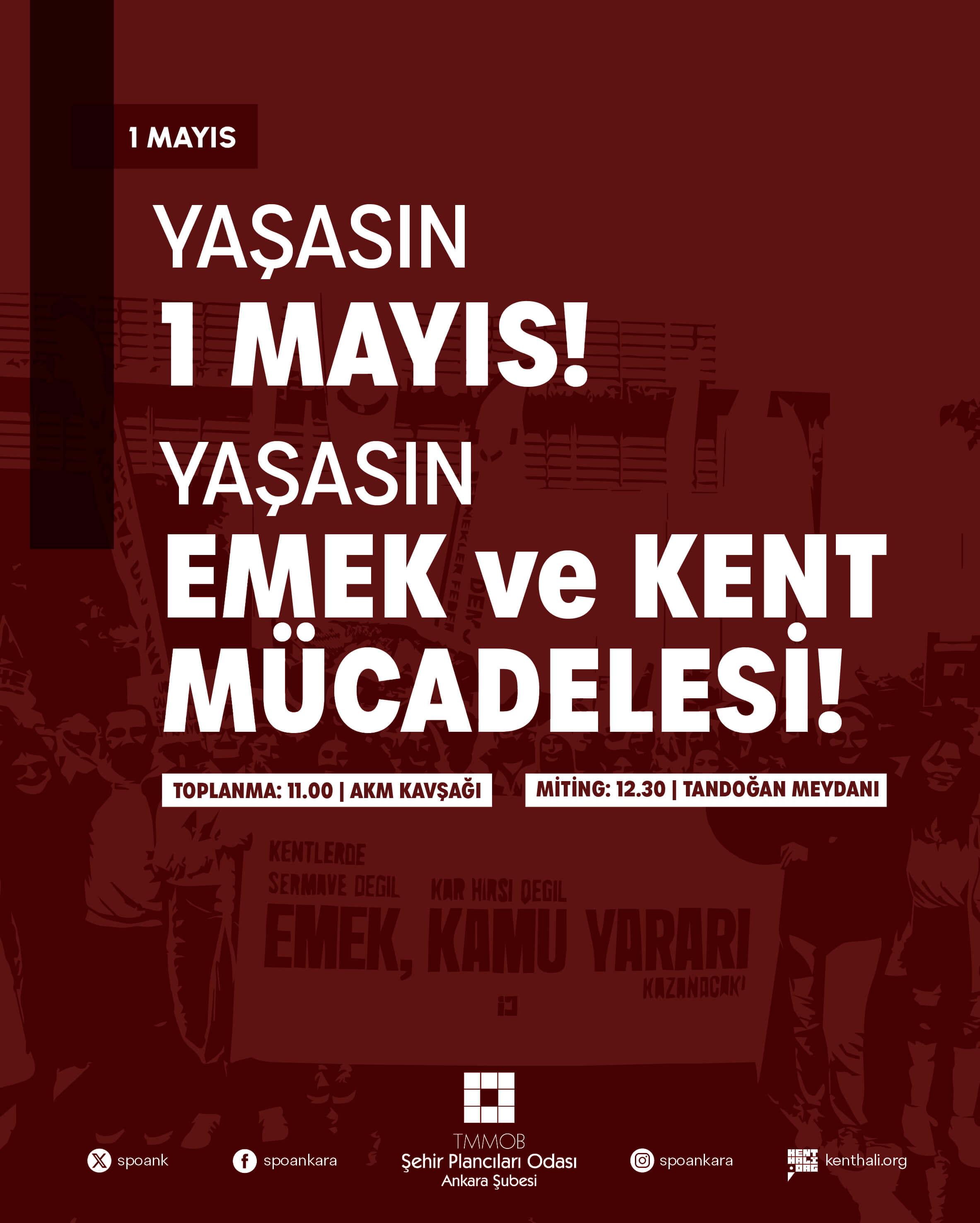 YAŞASIN EMEK VE KENT MÜCADELESİ! YAŞASIN 1 MAYIS!