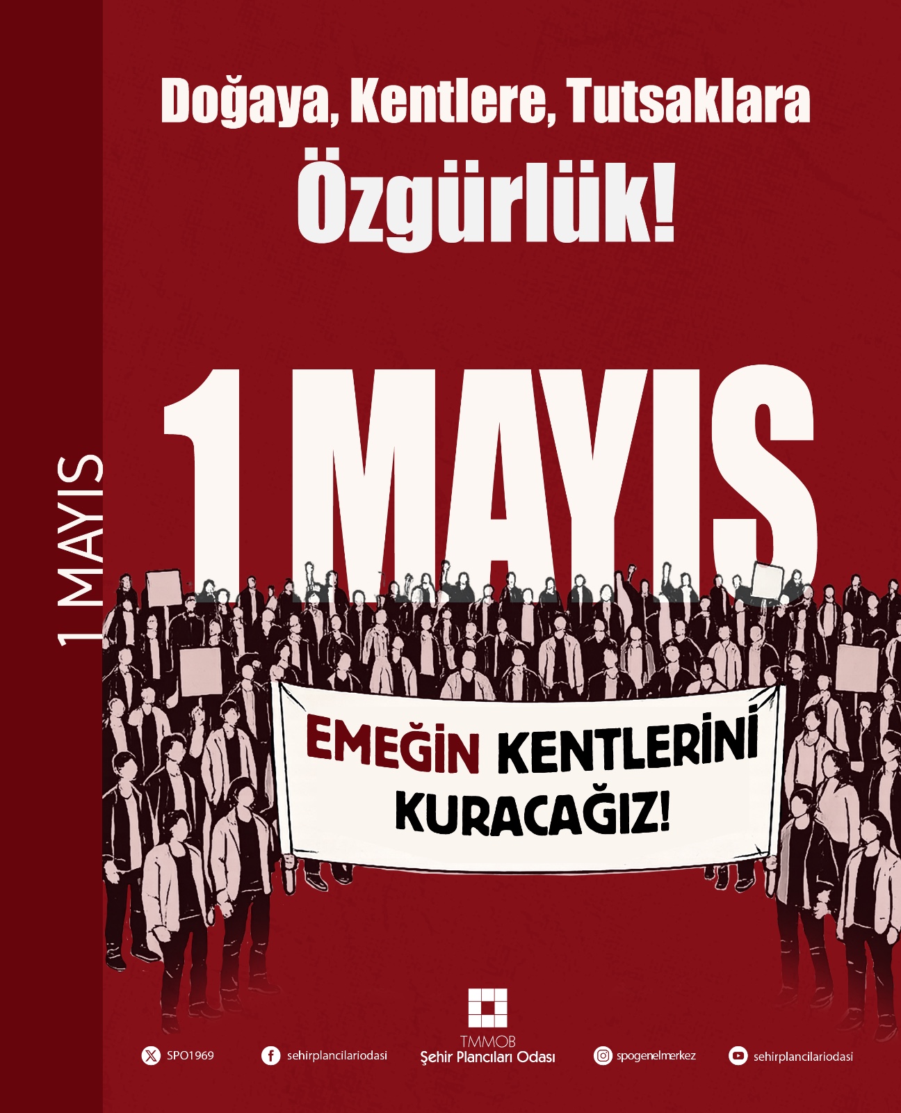 1 MAYIS EMEK VE DAYANIŞMA GÜNÜ KUTLU OLSUN!