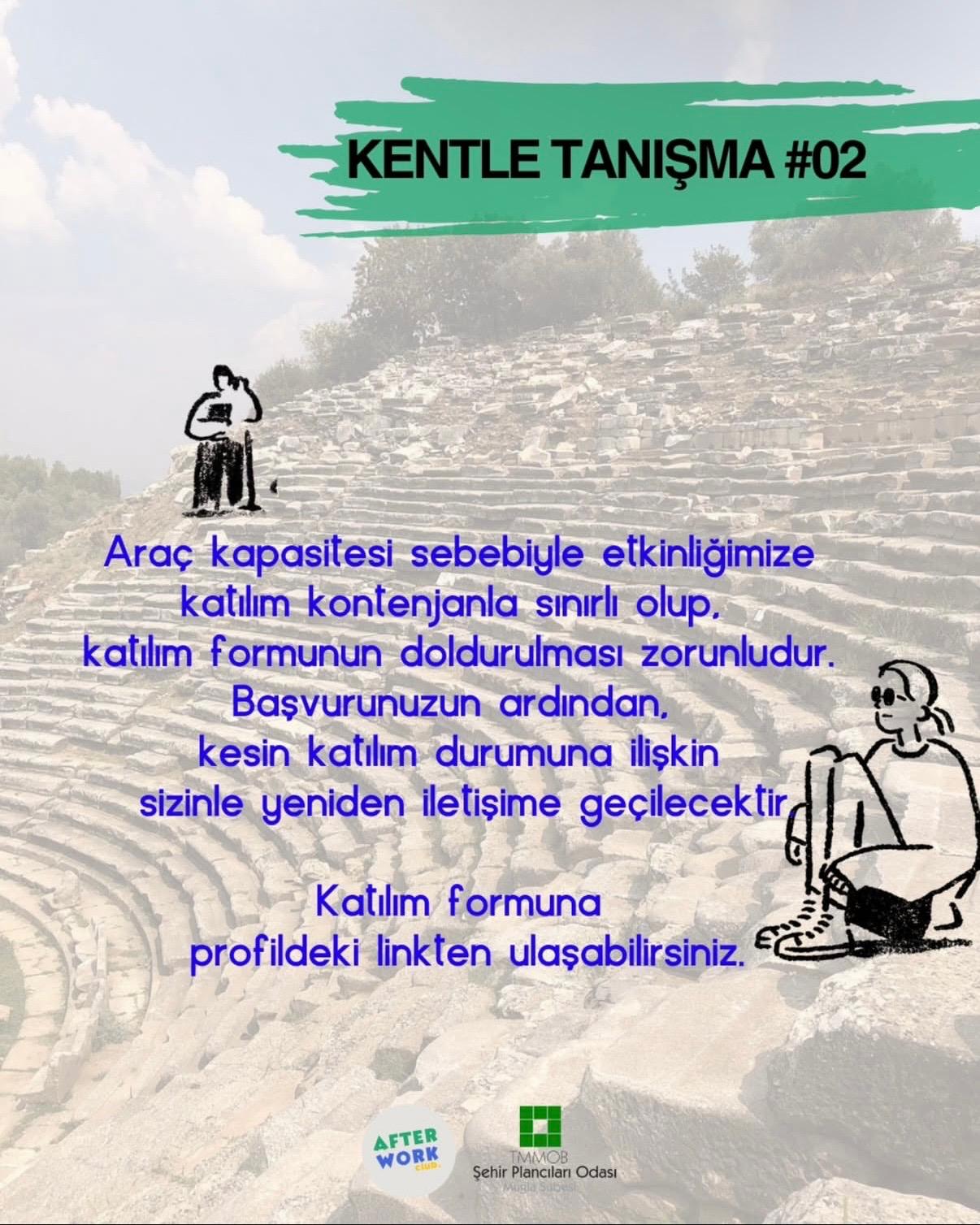 KENTLE TANIŞMA #02 STRATONİKEİA VE LAGİNA ANTİK KENTİ