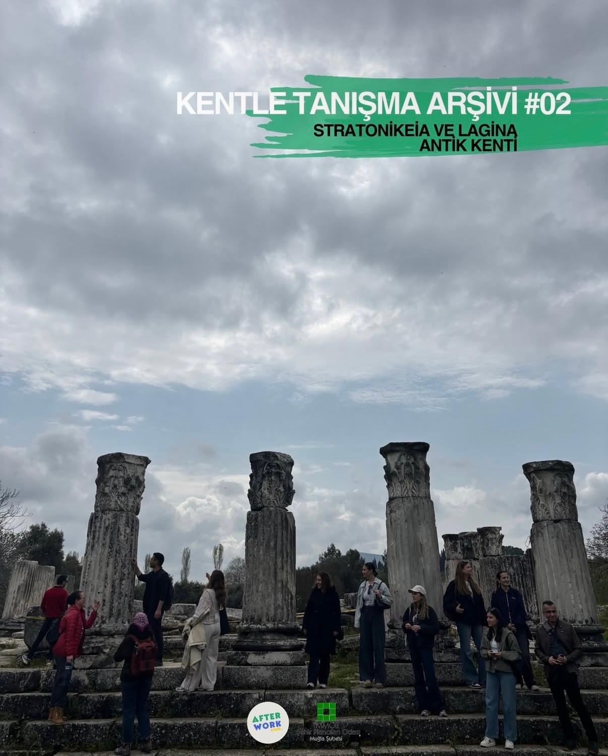 KENTLE TANIŞMA ARŞİVİ #02 STRATONİKEİA VE LAGİNA ANTİK KENTİ