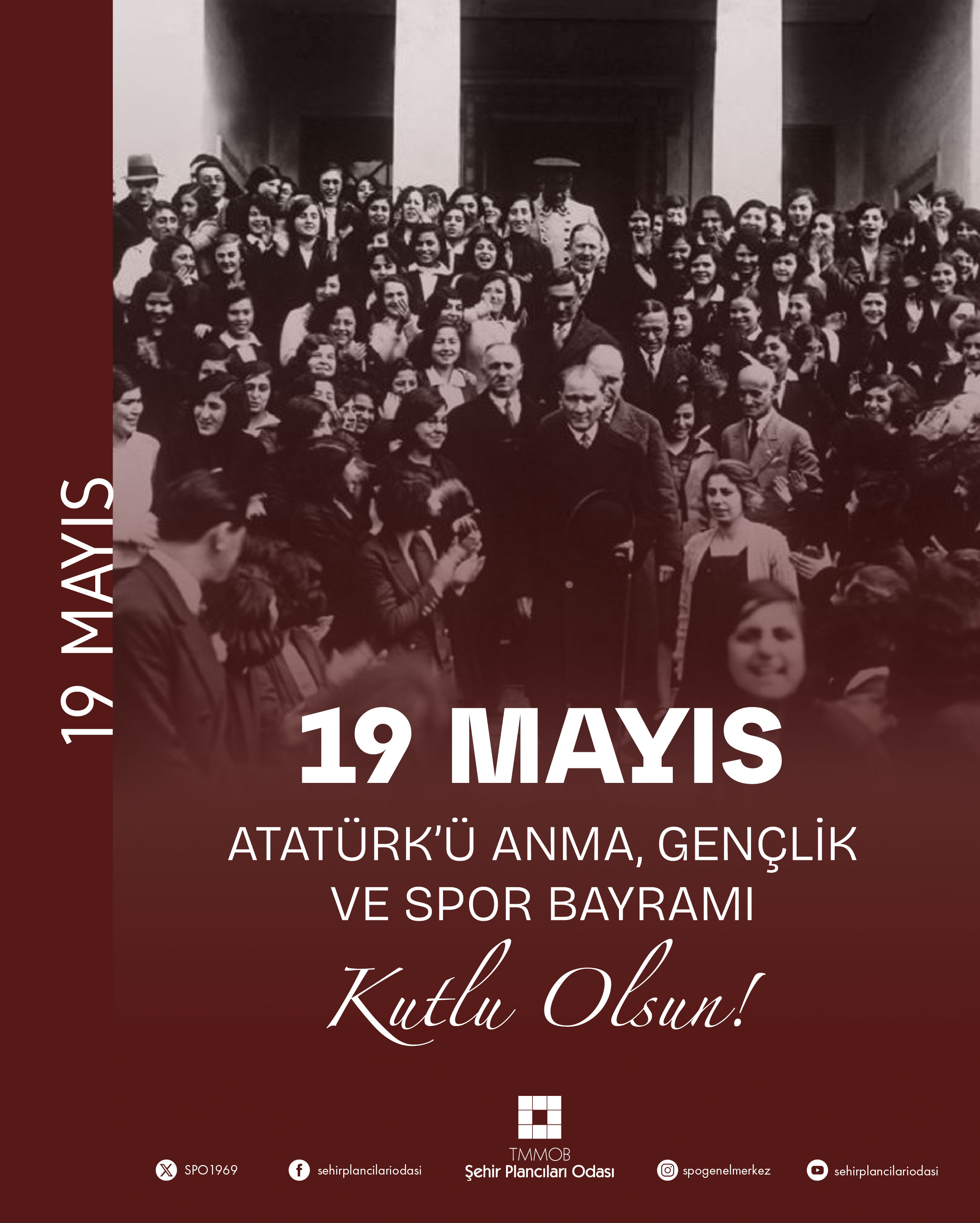 19 MAYIS ATATÜRK`Ü ANMA, GENÇLİK VE SPOR BAYRAMI