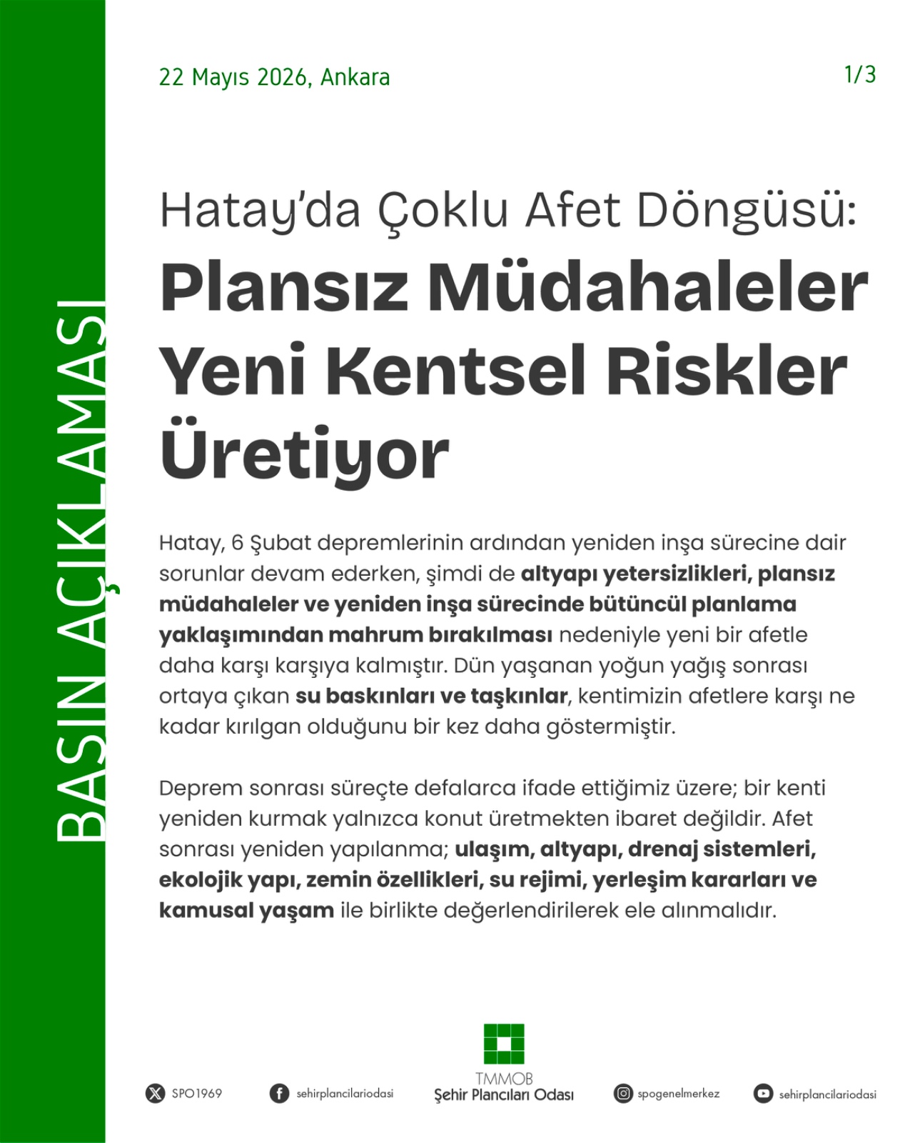 HATAY'DA ÇOKLU AFET DÖNGÜSÜ: PLANSIZ MÜDAHALELER YENİ KENTSEL RİSKLER ÜRETİYOR