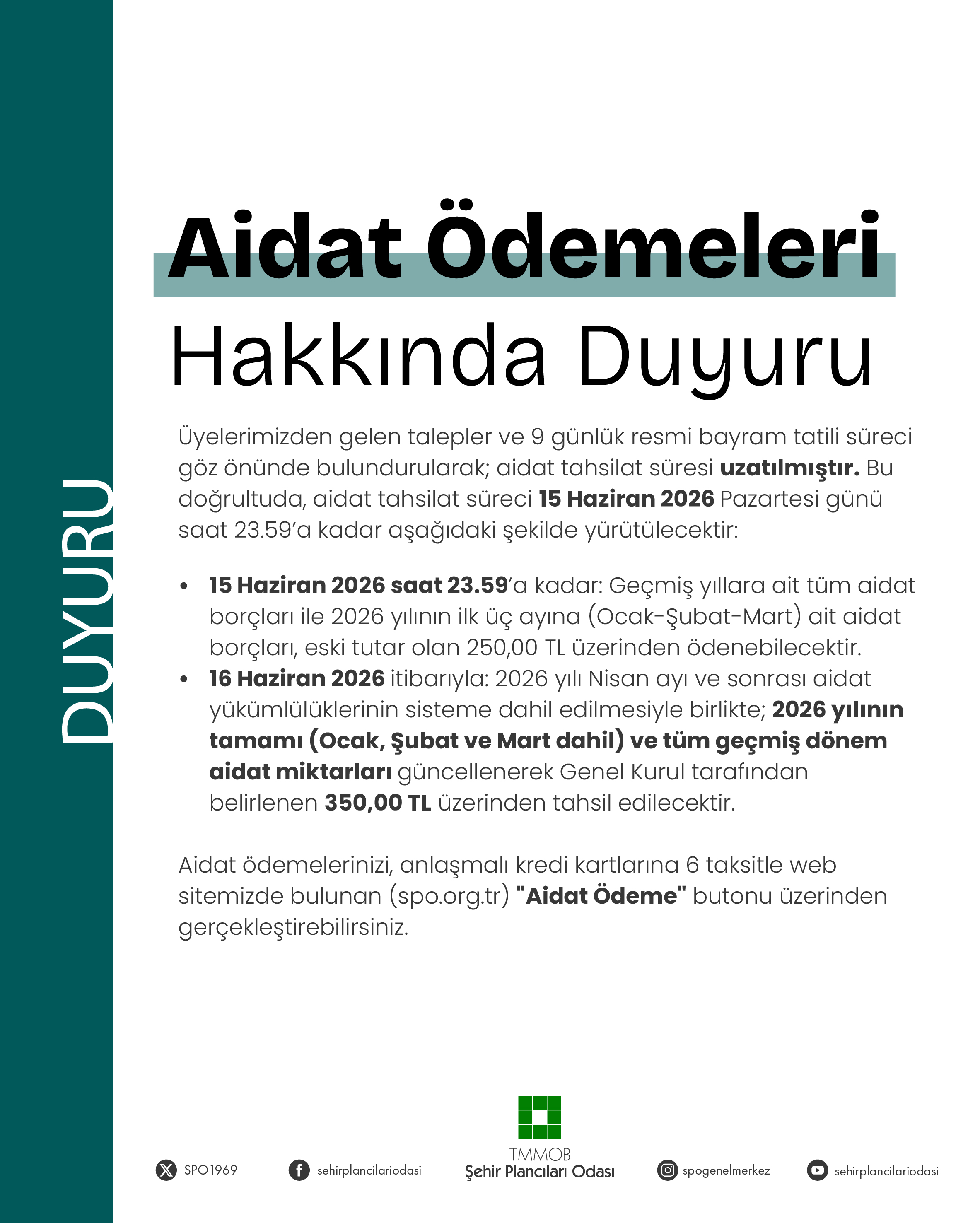 AİDAT ÖDEMELERİ HAKKINDA DUYURU
