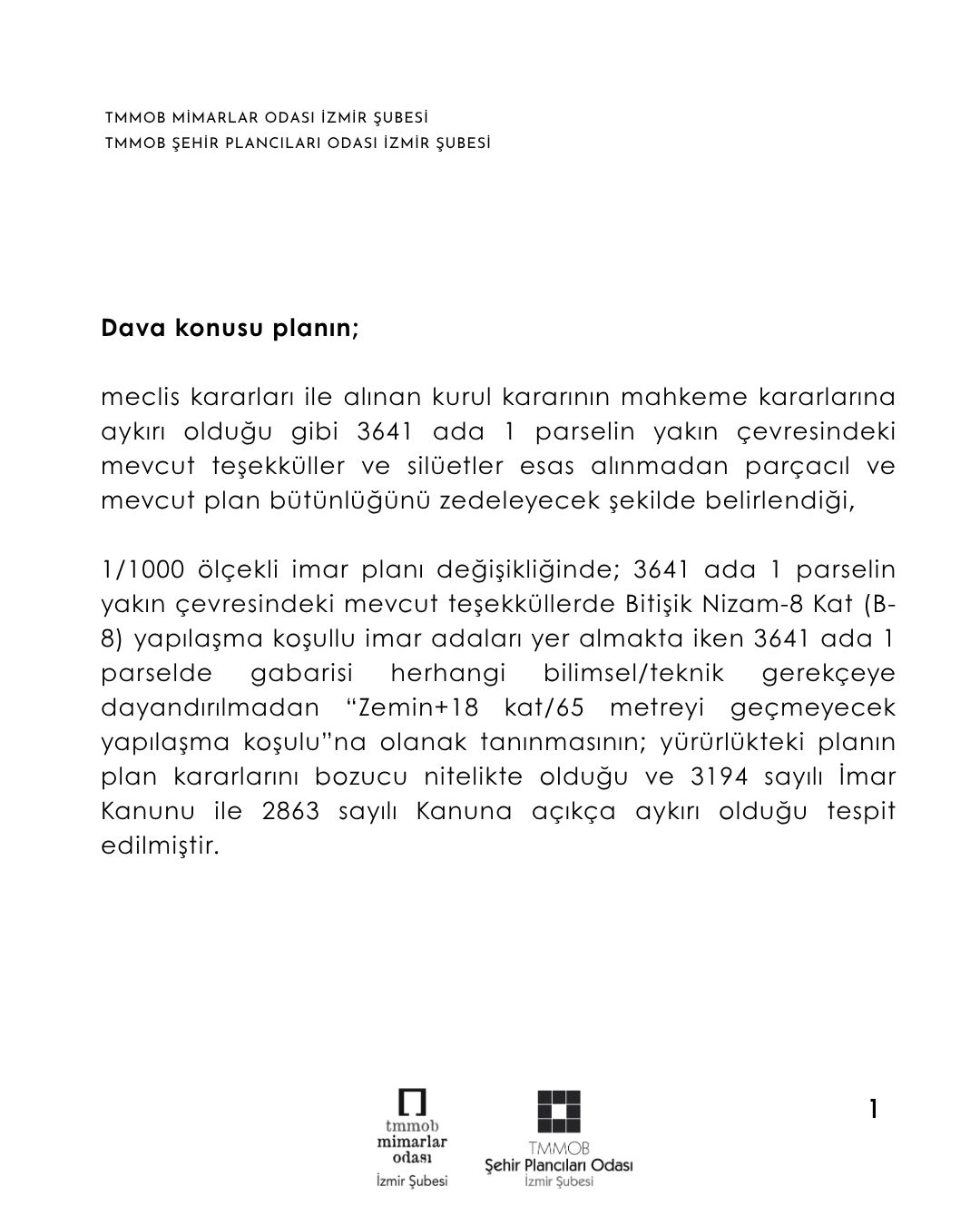 DAVA DUYURUSU  

ALSANCAK'TAKİ PLAN DEĞİŞİKLİĞİ YARGIYA TAŞINDI!