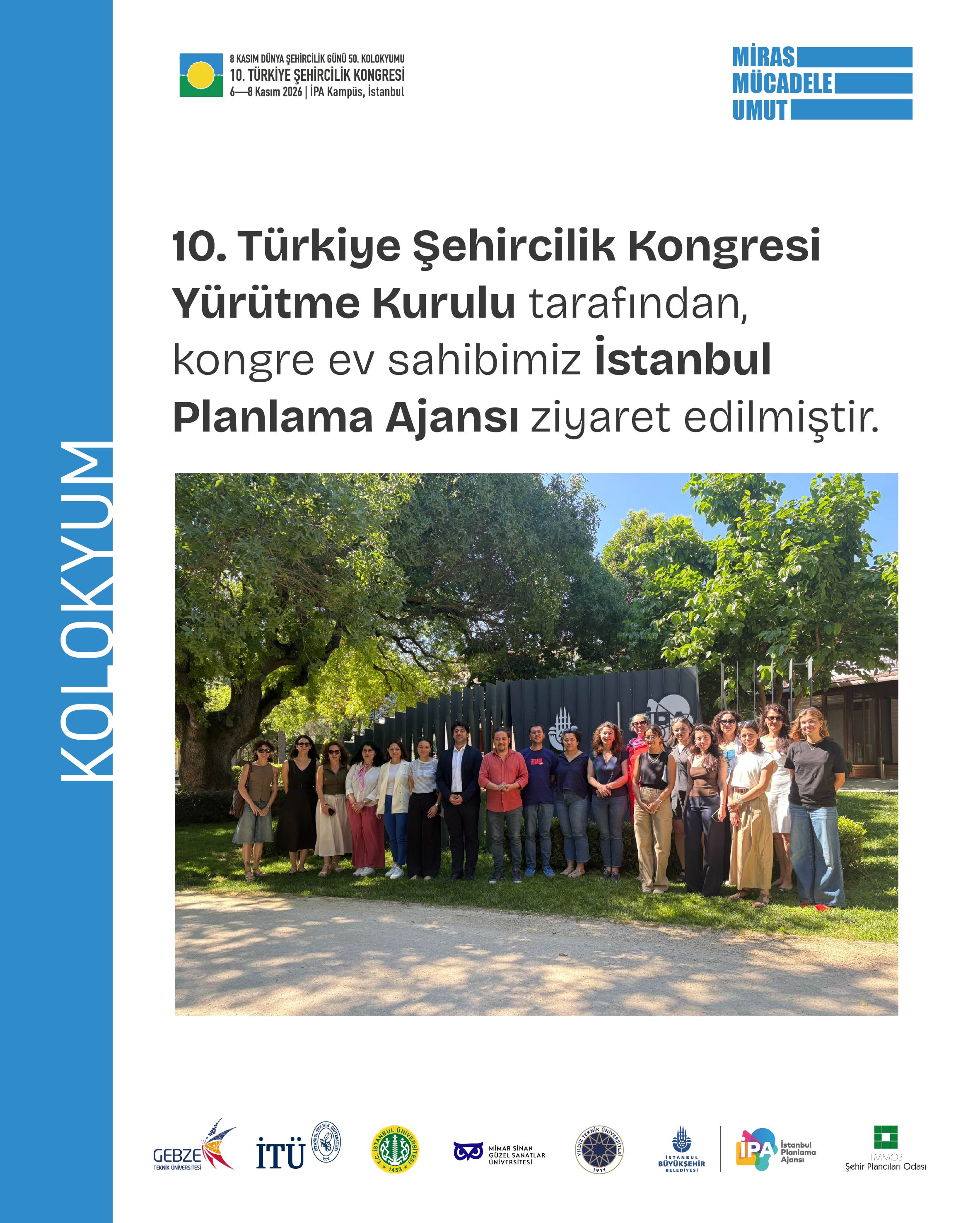 8 KASIM DÜNYA ŞEHİRCİLİK GÜNÜ 50.KOLOKYUMU | 10. TÜRKİYE ŞEHİRCİLİK KONGRESİ YÜRÜTME KURULU TOPLANTISI