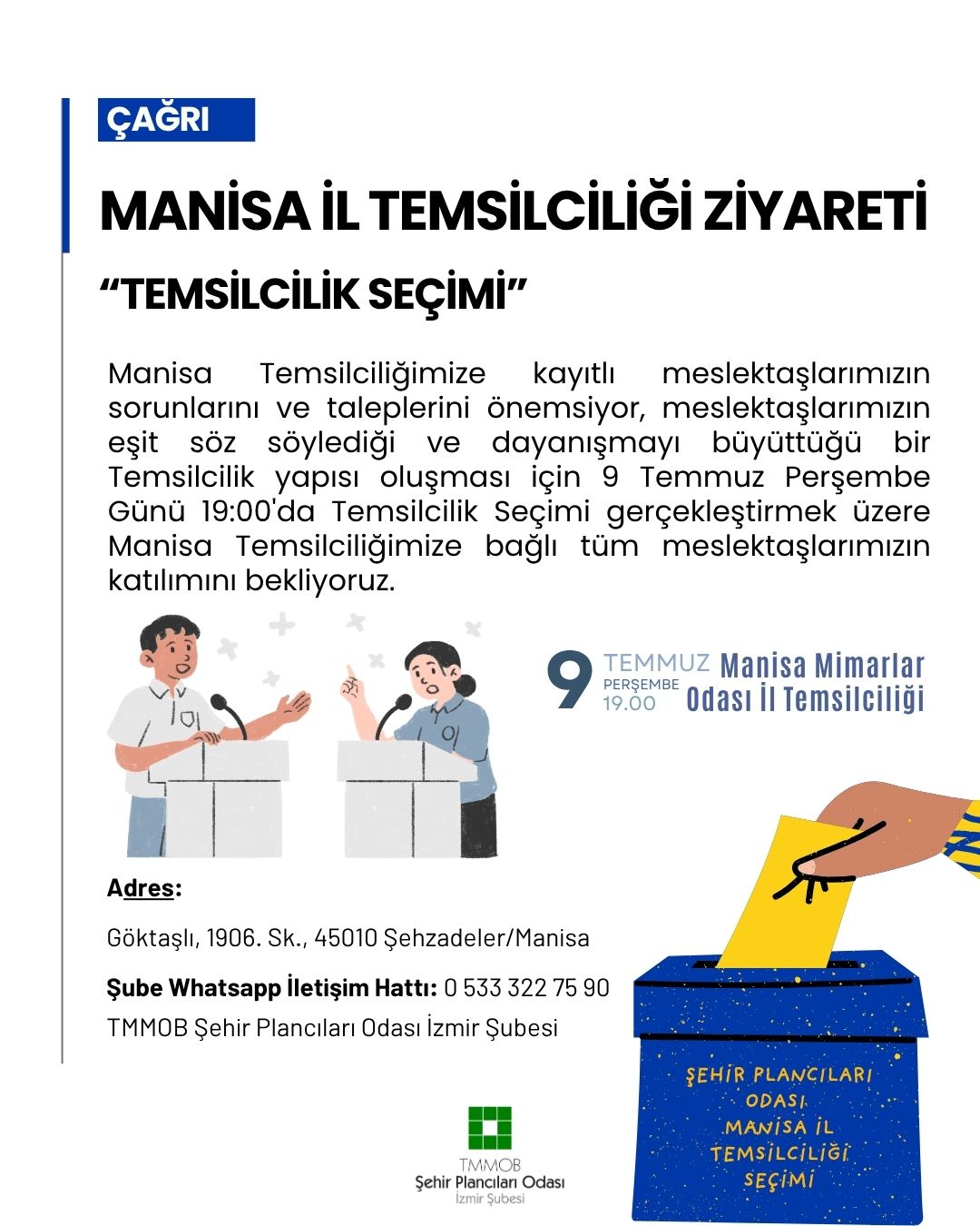 MANİSA İL TEMSİLCİLİĞİ ZİYARETİ - TEMSİLCİLİK SEÇİMİ