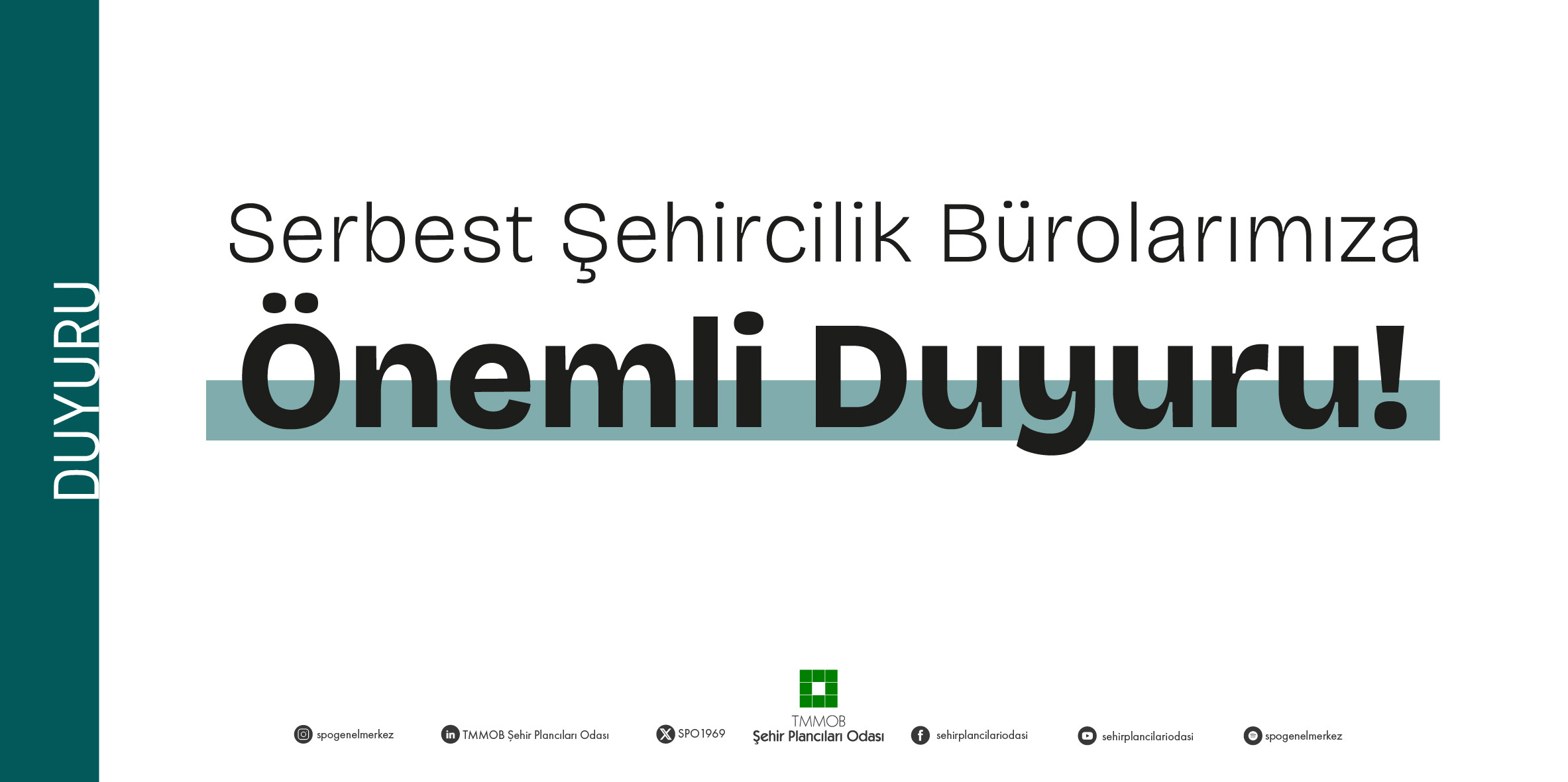 SERBEST ŞEHİRCİLİK BÜROLARIMIZA ÖNEMLİ DUYURU!