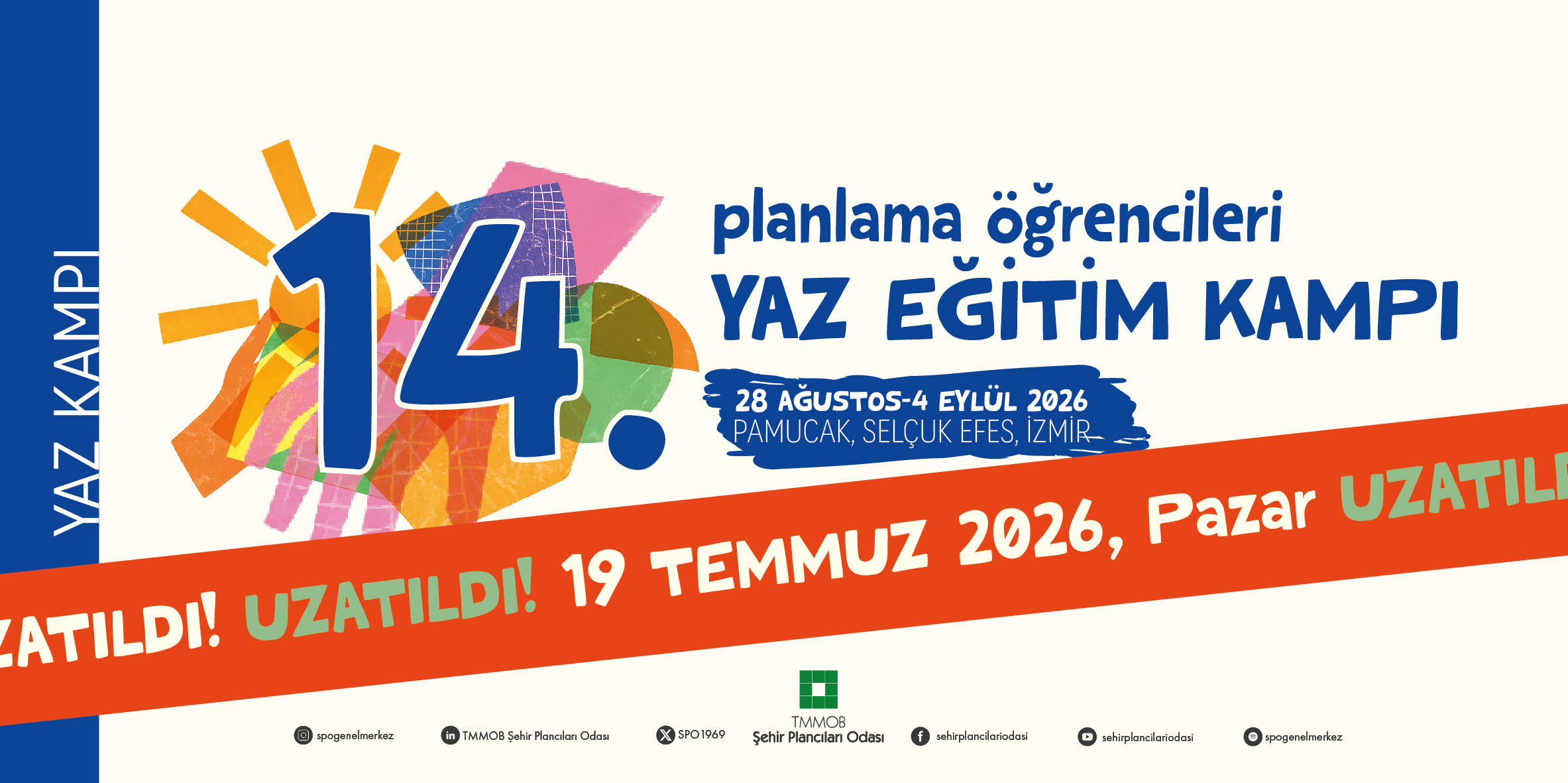 KAMP BAŞVURU SÜRESİ UZATILDI!
