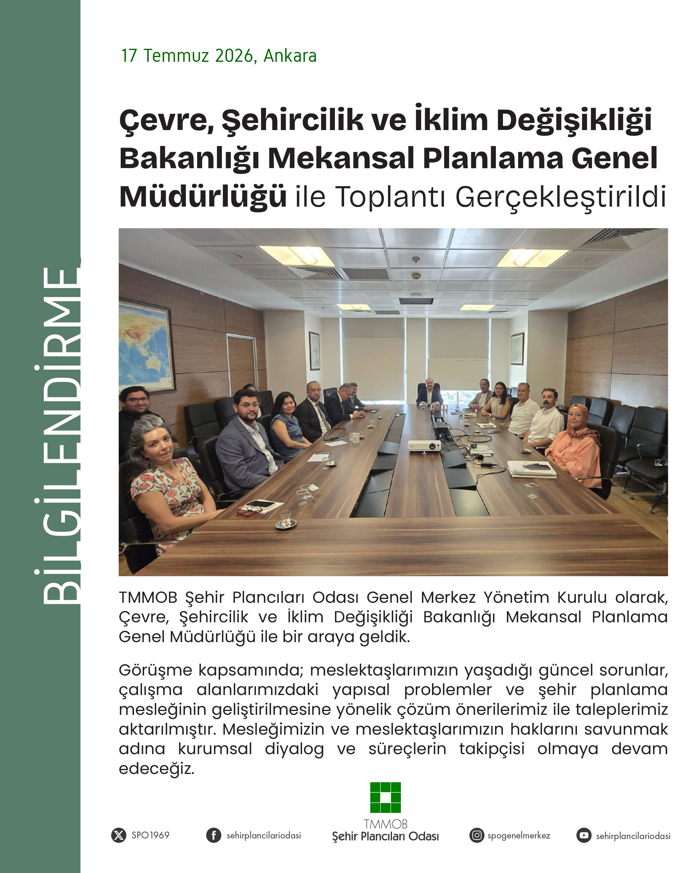 ÇEVRE, ŞEHİRCİLİK VE İKLİM DEĞİŞİKLİĞİ BAKANLIĞI MEKANSAL PLANLAMA GENEL MÜDÜRLÜĞÜ İLE TOPLANTI GERÇEKLEŞTİRİLDİ