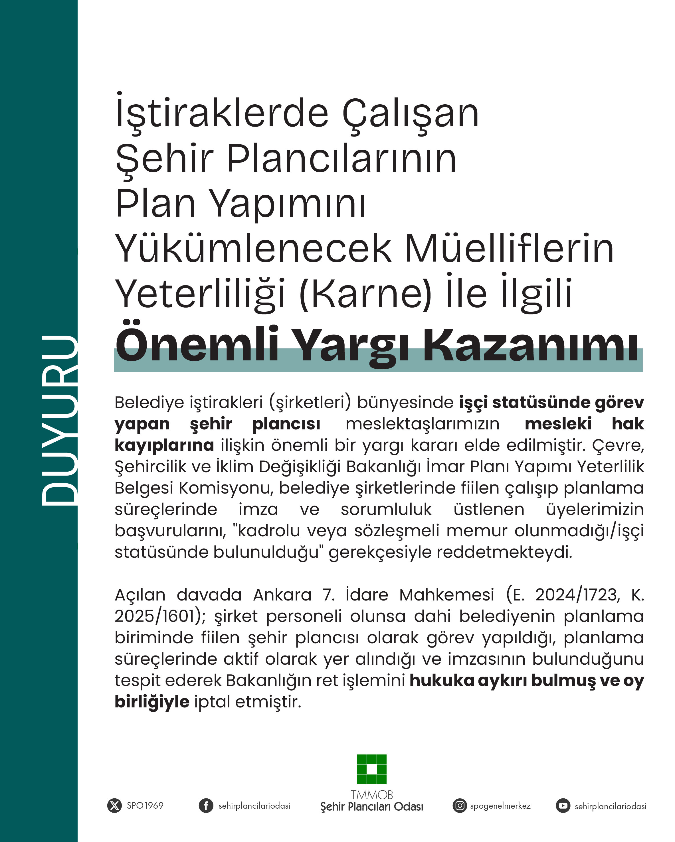 İŞTİRAKLERDE ÇALIŞAN ŞEHİR PLANCILARININ PLAN YAPIMINI YÜKÜMLENECEK MÜELLİFLERİN YETERLİLİĞİ (KARNE) İLE İLGİLİ ÖNEMLİ YARGI KAZANIMI 
