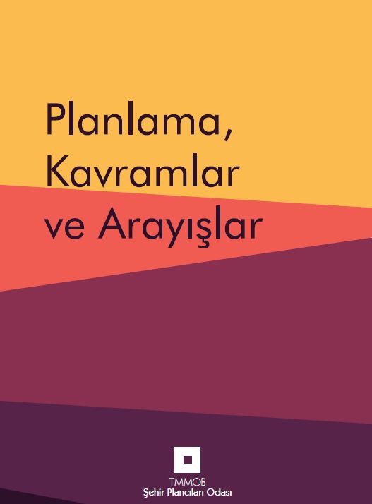 2019-PLANLAMADA KAVRAMLAR, ARAYIŞLAR VE YÖNTEMLER 43